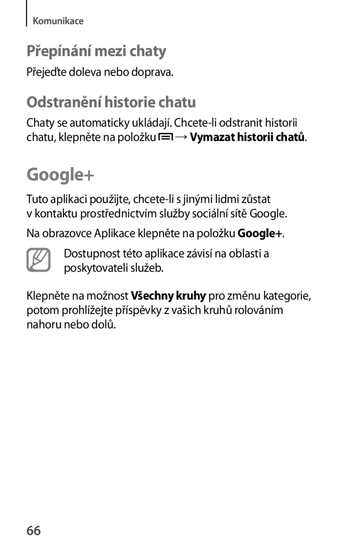 Samsung GT-S5280RWAORX manual Google+, Přepínání mezi chaty, Odstranění historie chatu, Přejeďte doleva nebo doprava 