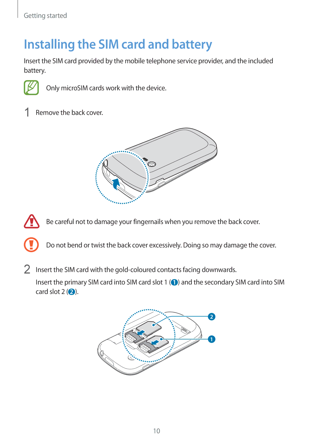 Samsung GT-S5282LKAXFE, GT-S5282ZSAAFR, GT-S5282ZSATMC, GT-S5282LKATMC, GT-S5282ZSATHR Installing the SIM card and battery 