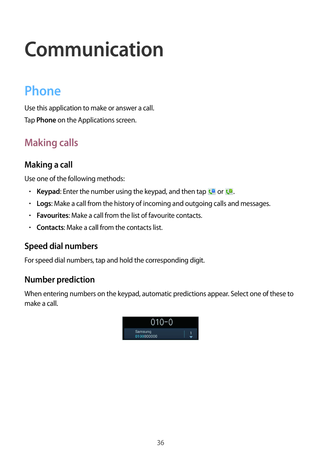 Samsung GT-S5282RWAKSA, GT-S5282LKAXFE, GT-S5282ZSAAFR, GT-S5282ZSATMC, GT-S5282LKATMC Communication, Phone, Making calls 