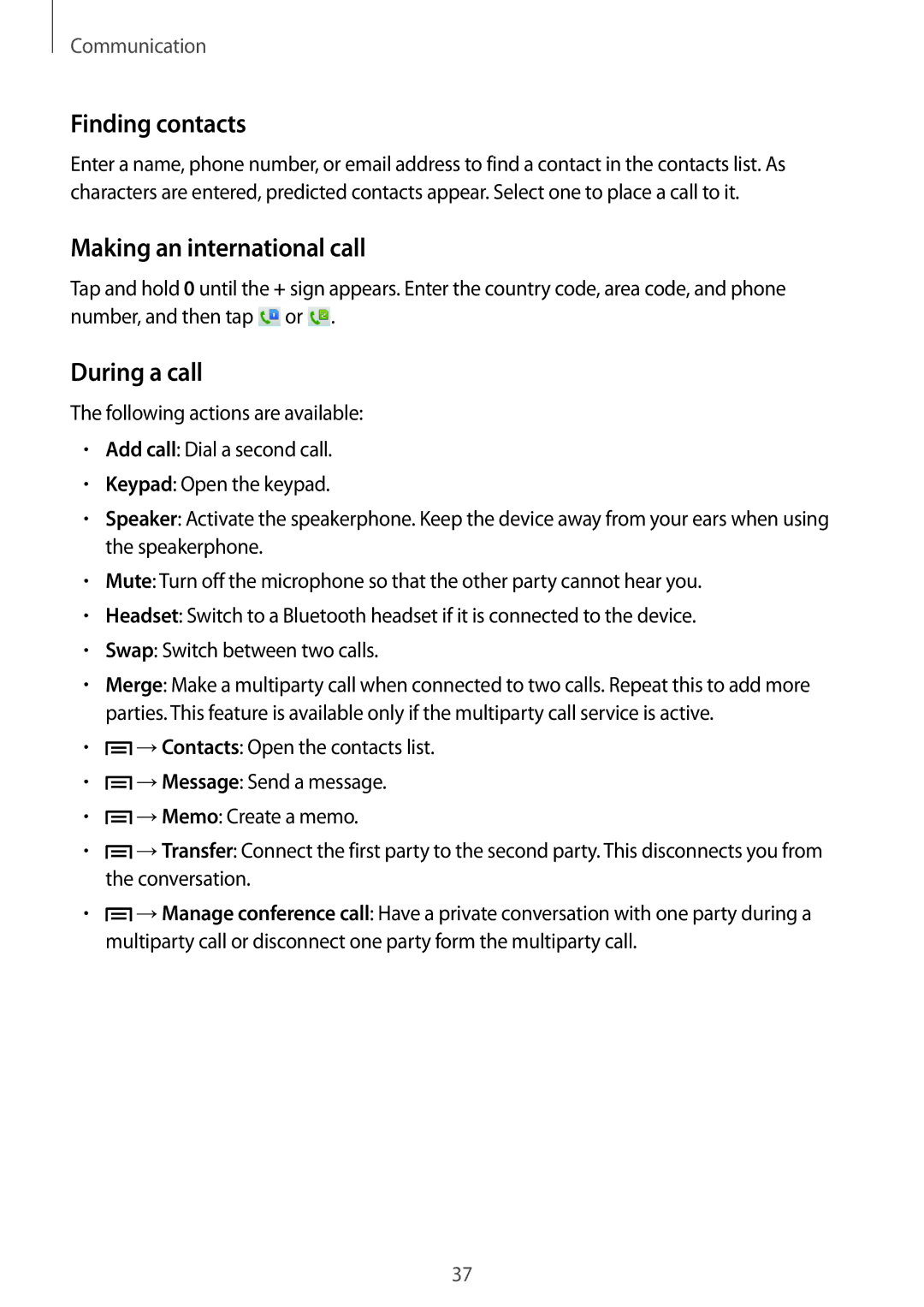 Samsung GT-S5282RWATMC, GT-S5282LKAXFE, GT-S5282ZSAAFR manual Finding contacts, Making an international call, During a call 