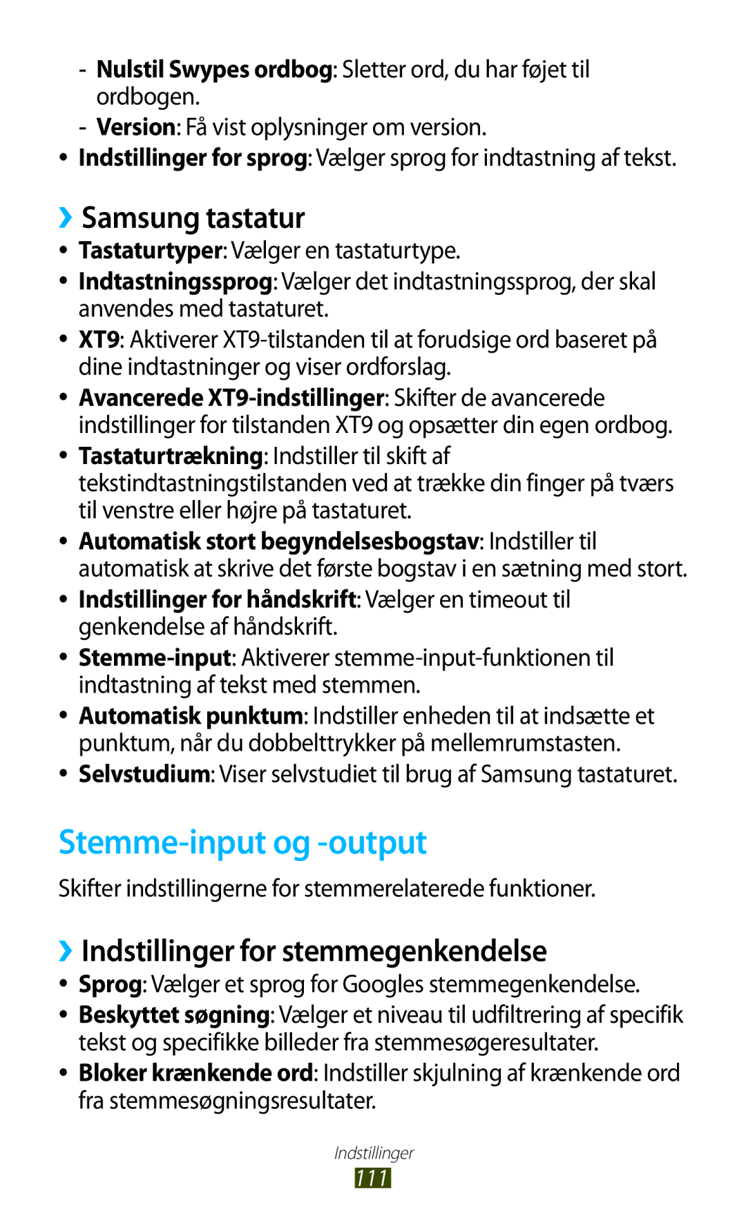 Samsung GT-S5300ZYANEE, GT-S5300ZIANEE Stemme-input og -output, ››Samsung tastatur, ››Indstillinger for stemmegenkendelse 