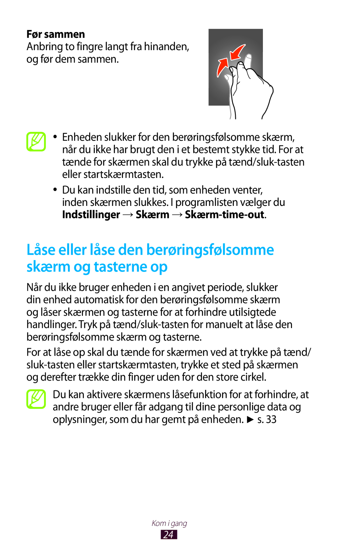 Samsung GT-S5300ZWANEE, GT-S5300ZIANEE, GT-S5300ZYANEE Før sammen, Anbring to fingre langt fra hinanden, og før dem sammen 