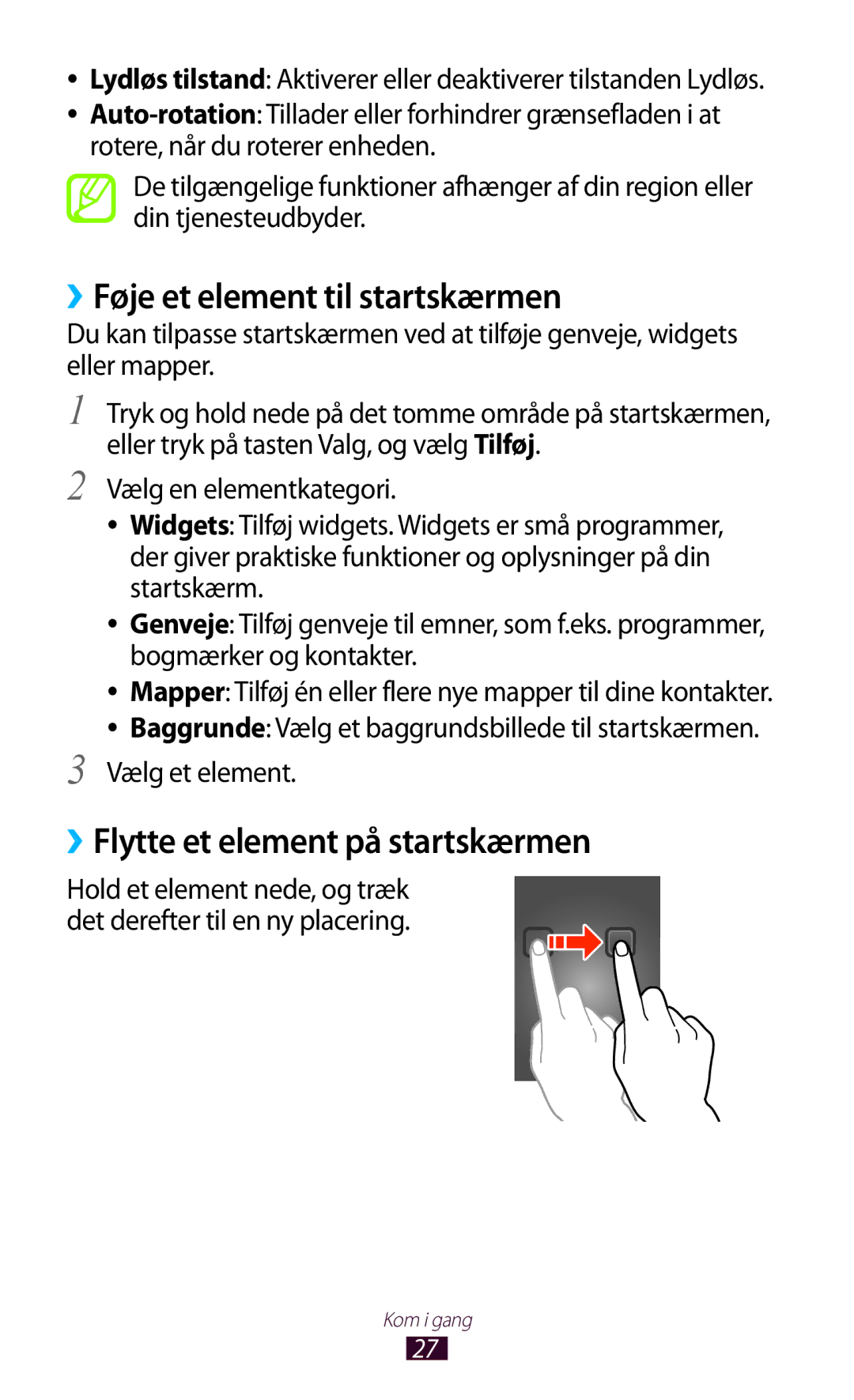 Samsung GT-S5300ZOANEE, GT-S5300ZIANEE manual ››Føje et element til startskærmen, ››Flytte et element på startskærmen 