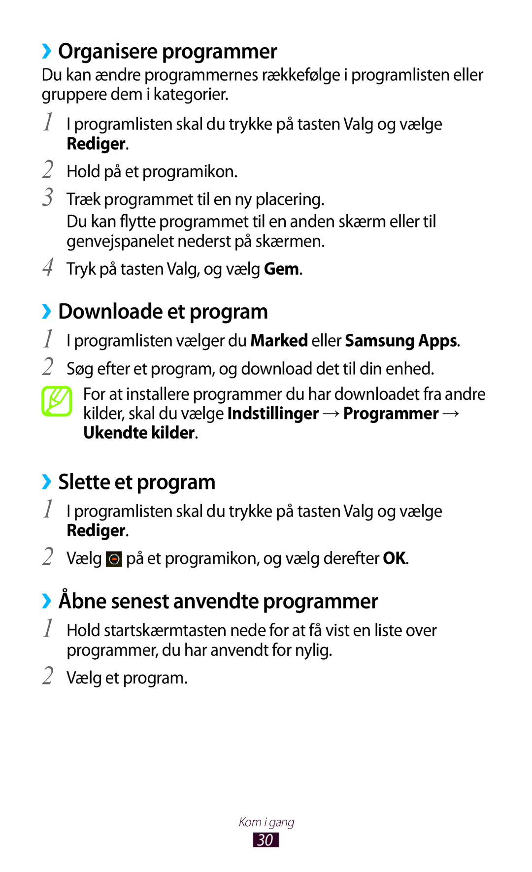 Samsung GT-S5300ZIANEE, GT-S5300ZYANEE, GT-S5300ZOANEE ››Organisere programmer, ››Downloade et program, ››Slette et program 