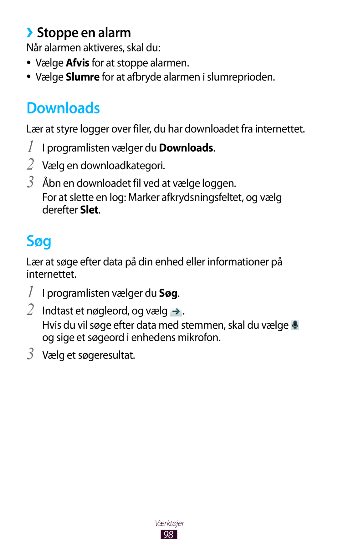 Samsung GT-S5300ZKANEE, GT-S5300ZIANEE, GT-S5300ZYANEE, GT-S5300ZOANEE, GT-S5300ZWANEE manual Downloads, Søg, ››Stoppe en alarm 