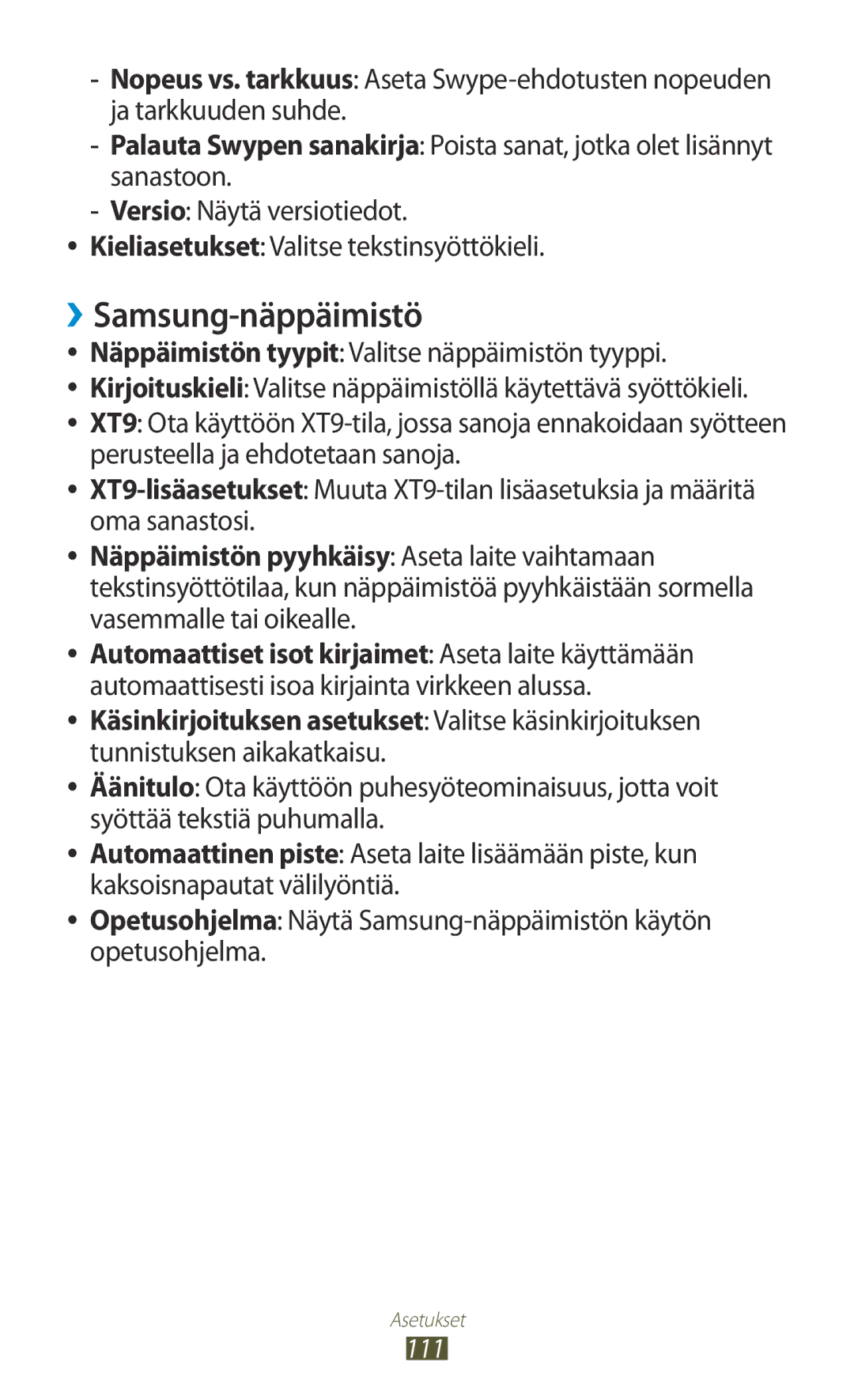 Samsung GT-S5300ZYANEE, GT-S5300ZIANEE, GT-S5300ZOANEE, GT-S5300ZKANEE, GT-S5300ZWANEE manual ››Samsung-näppäimistö 