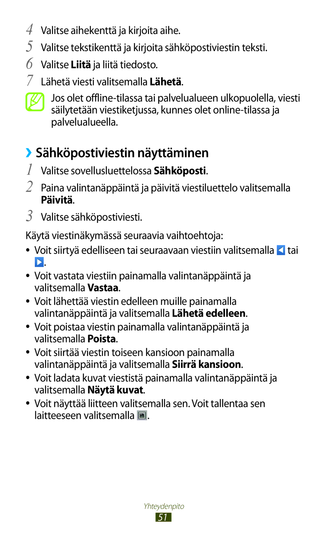 Samsung GT-S5300ZYANEE, GT-S5300ZIANEE, GT-S5300ZOANEE, GT-S5300ZKANEE, GT-S5300ZWANEE manual ››Sähköpostiviestin näyttäminen 