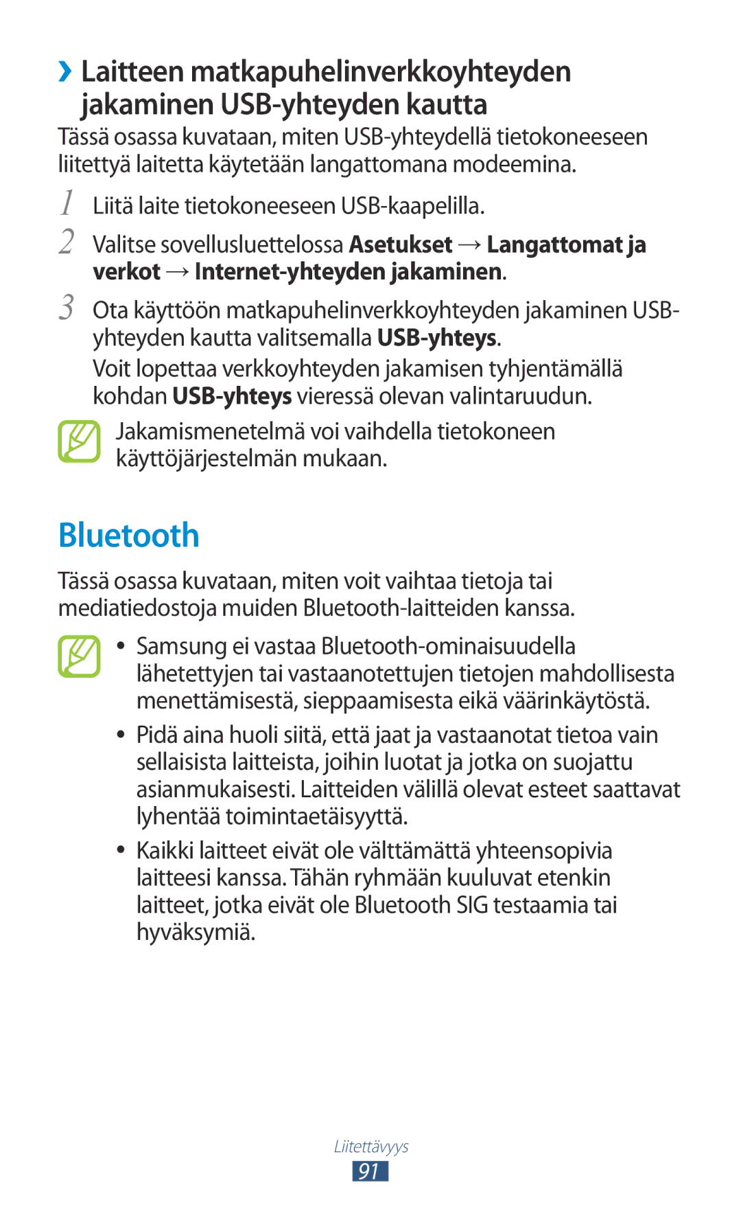 Samsung GT-S5300ZYANEE, GT-S5300ZIANEE, GT-S5300ZOANEE, GT-S5300ZKANEE Bluetooth, Liitä laite tietokoneeseen USB-kaapelilla 