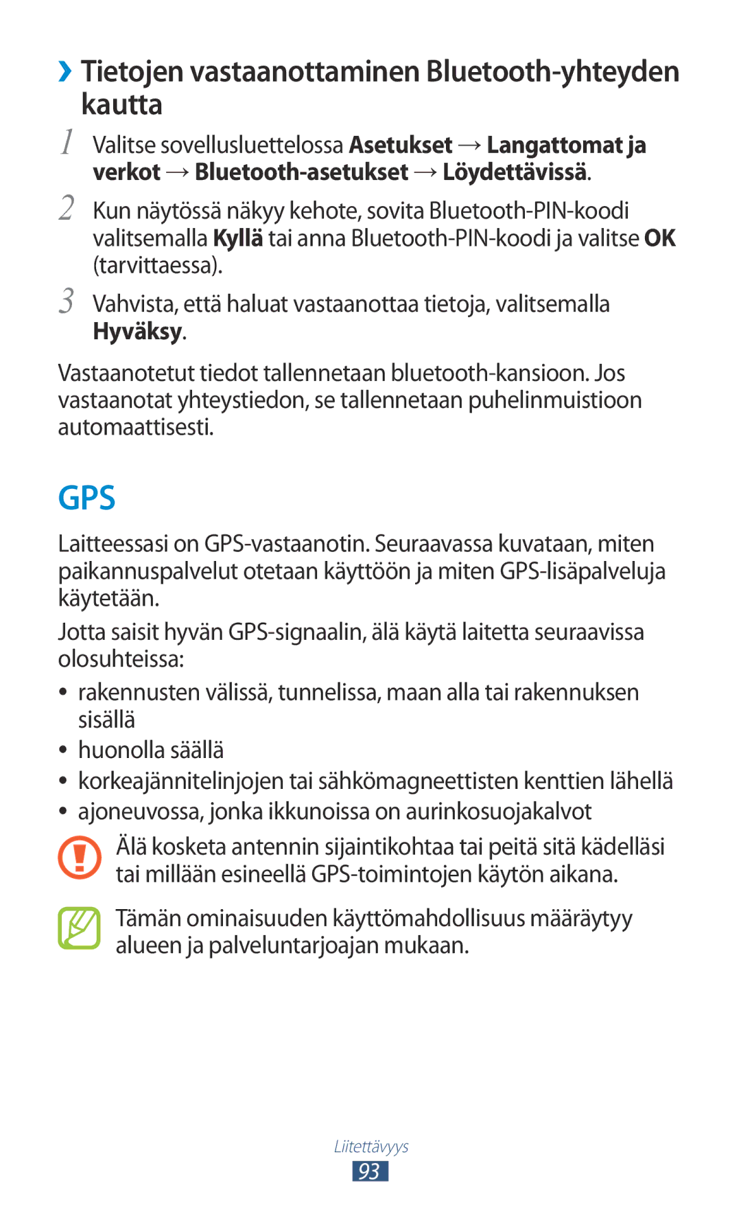 Samsung GT-S5300ZKANEE, GT-S5300ZIANEE, GT-S5300ZYANEE manual ››Tietojen vastaanottaminen Bluetooth-yhteyden kautta, Hyväksy 