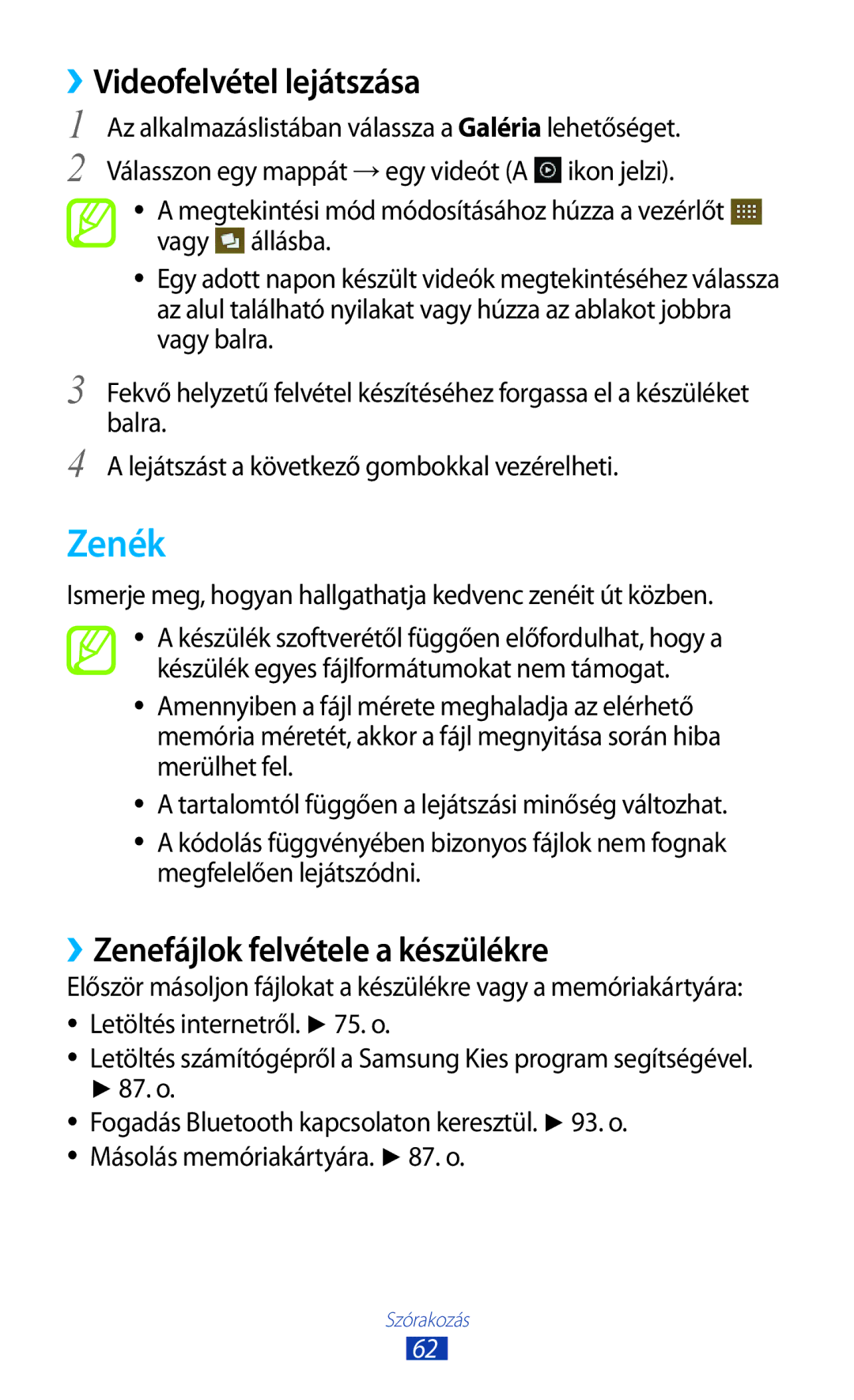 Samsung GT-S5300ZKADBT, GT-S5300ZKAEUR manual Zenék, ››Videofelvétel lejátszása, ››Zenefájlok felvétele a készülékre, 87. o 