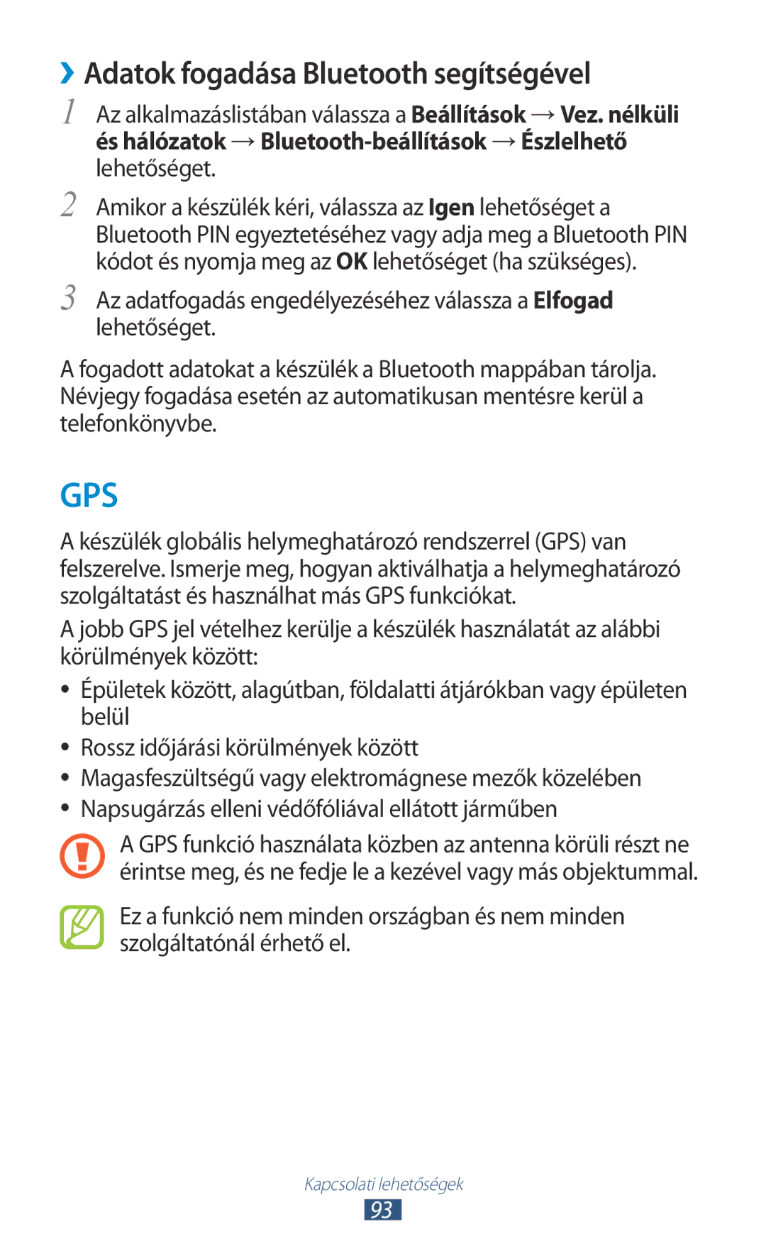 Samsung GT-S5300ZWAXEH, GT-S5300ZKAEUR, GT-S5300ZWADBT, GT-S5300ZKADBT manual Gps, ››Adatok fogadása Bluetooth segítségével 