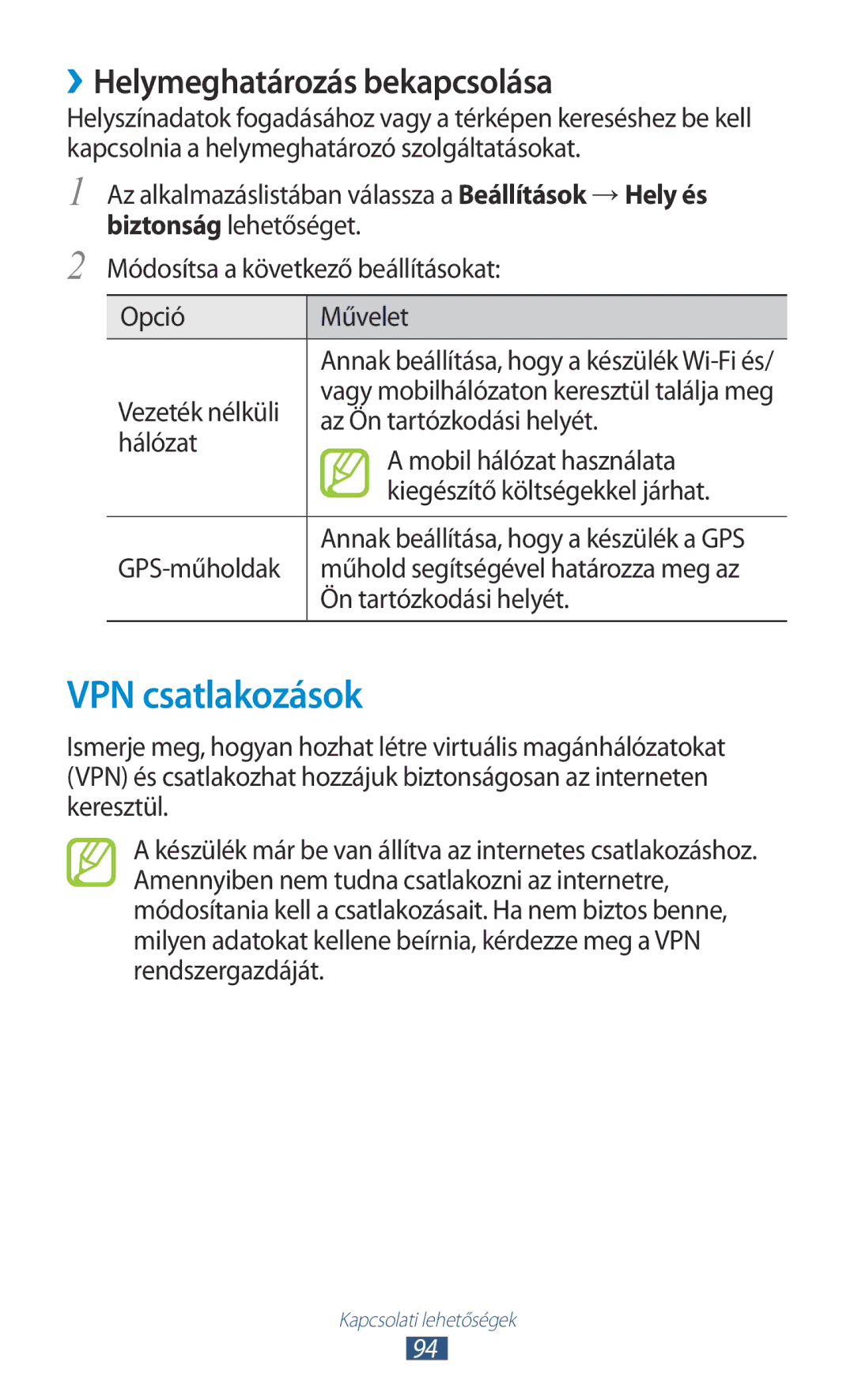 Samsung GT2S5300ZWAXEH, GT-S5300ZKAEUR, GT-S5300ZWADBT, GT-S5300ZKADBT VPN csatlakozások, ››Helymeghatározás bekapcsolása 