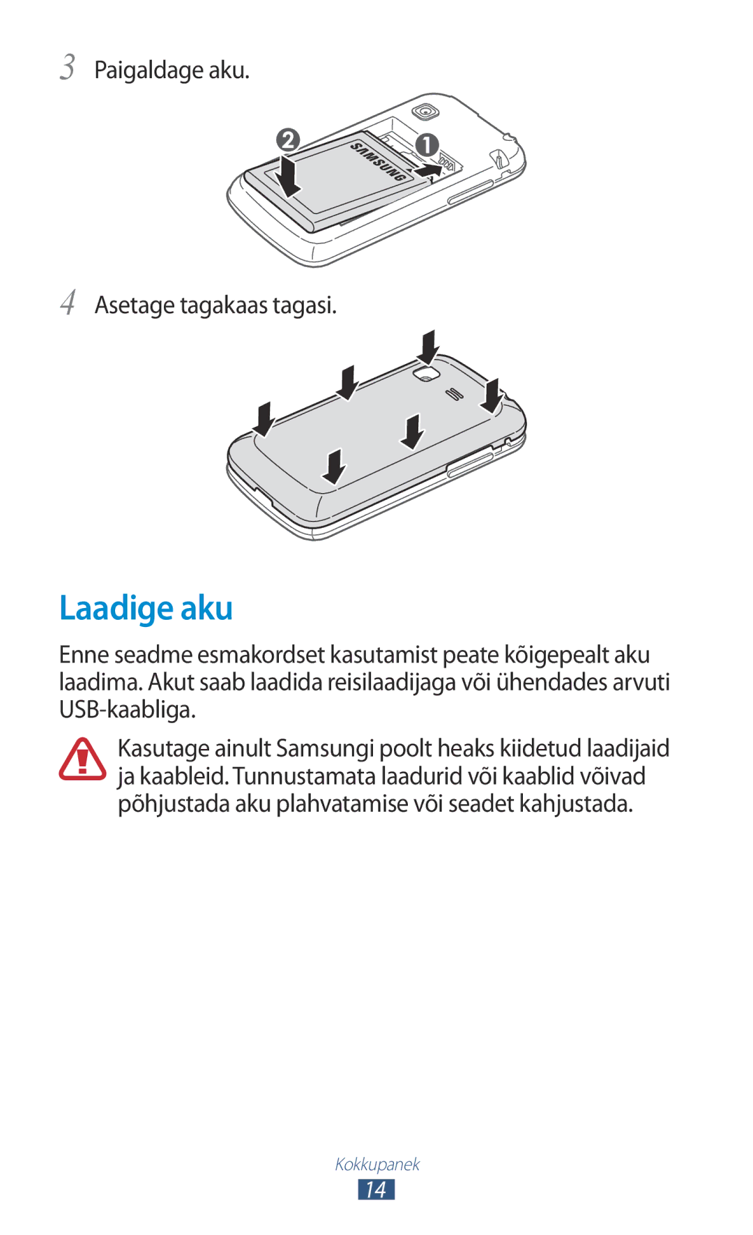 Samsung GT-S5300ZKASEB, GT-S5300ZWASEB manual Laadige aku, Paigaldage aku Asetage tagakaas tagasi 