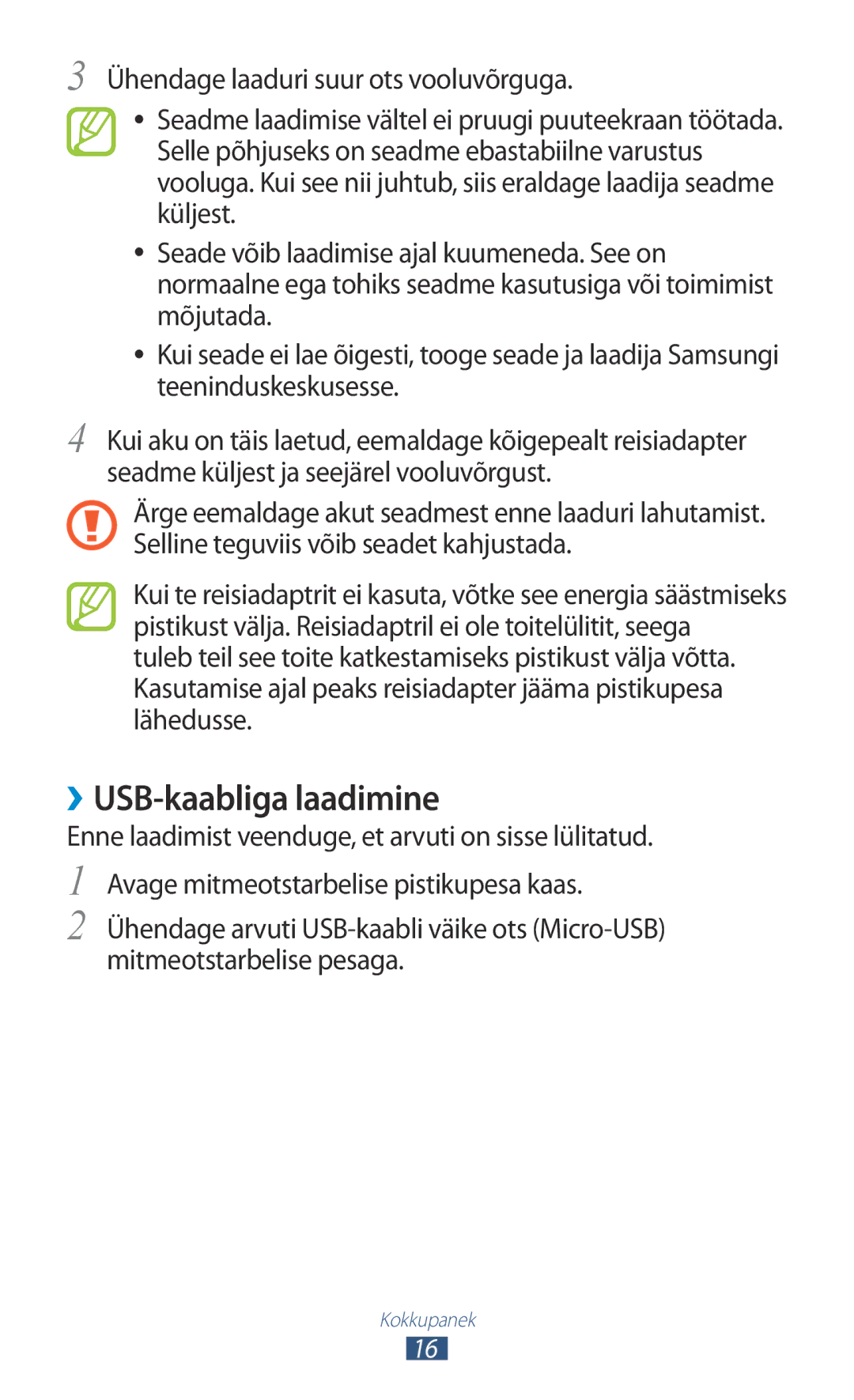 Samsung GT-S5300ZKASEB, GT-S5300ZWASEB manual ››USB-kaabliga laadimine 