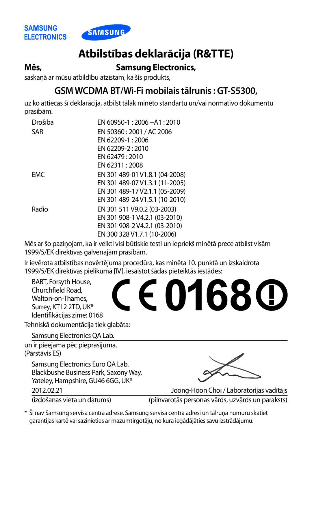 Samsung GT-S5300ZWASEB, GT-S5300ZKASEB manual Atbilstības deklarācija R&TTE, GSM Wcdma BT/Wi-Fi mobilais tālrunis GT-S5300 