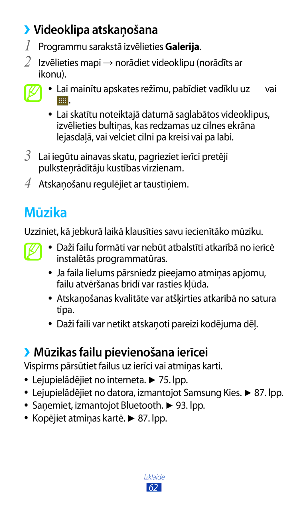 Samsung GT-S5300ZKASEB, GT-S5300ZWASEB manual ››Videoklipa atskaņošana, ››Mūzikas failu pievienošana ierīcei 