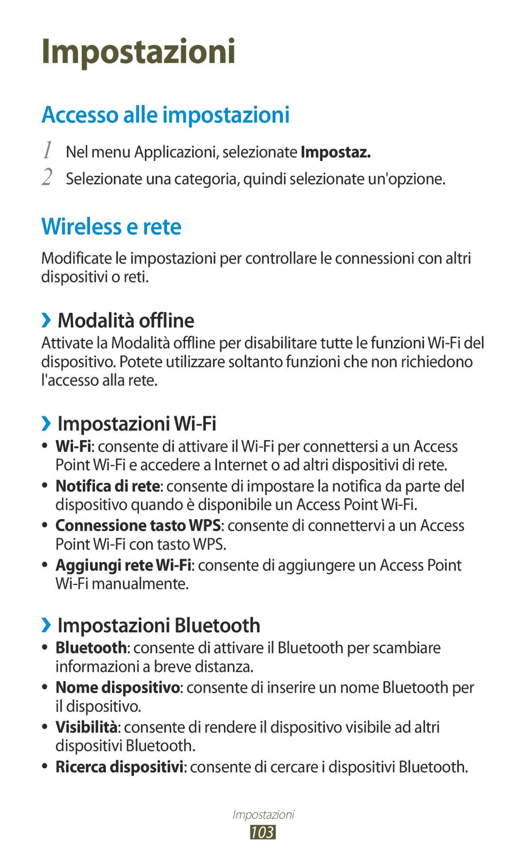 Samsung GT-S5300ZWAITV manual Accesso alle impostazioni, Wireless e rete, ››Modalità offline, ››Impostazioni Wi-Fi 