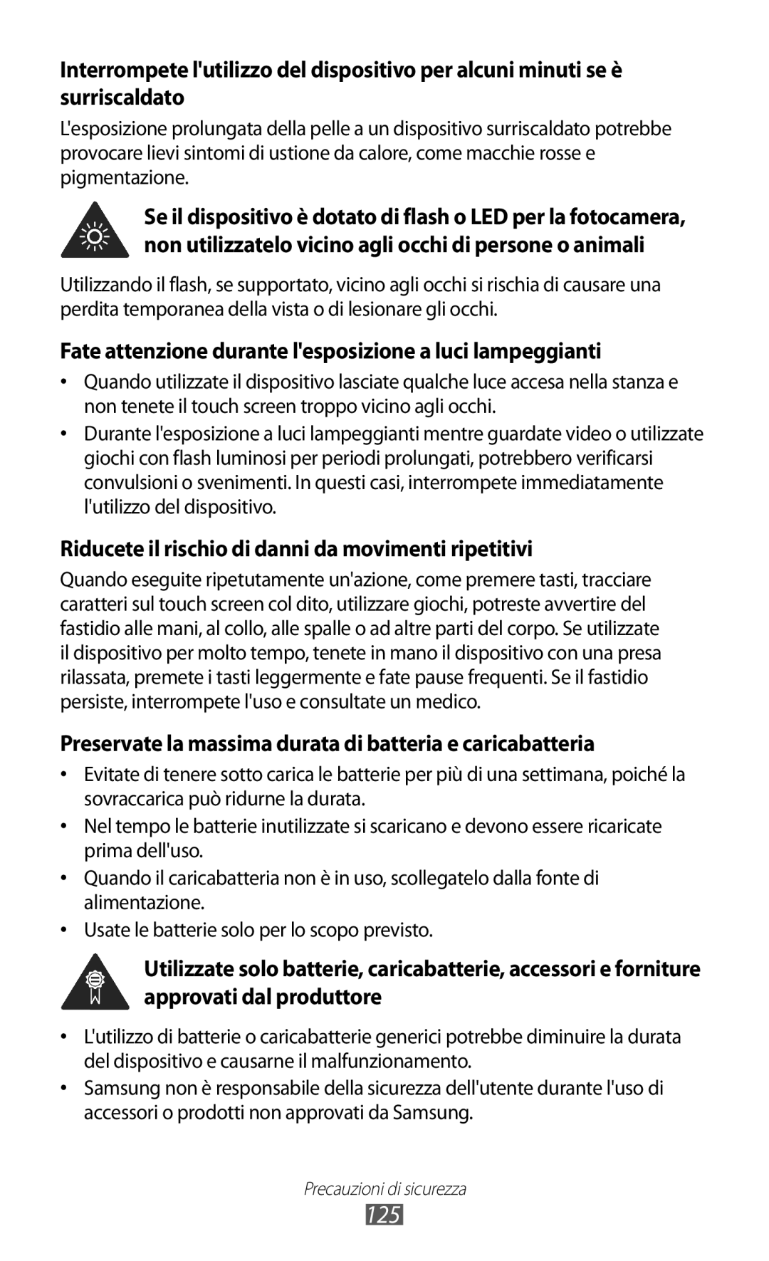 Samsung GT-S5300ZKAITV, GT-S5300ZKATUR, GT-S5300ZIATIM manual 125, Fate attenzione durante lesposizione a luci lampeggianti 