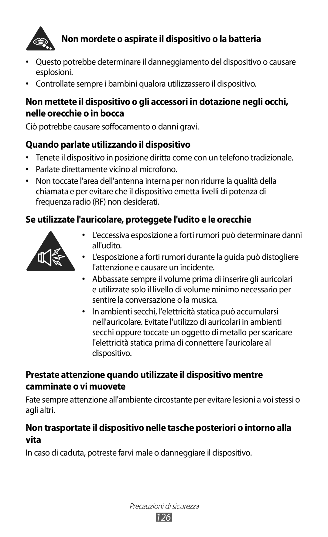 Samsung GT-S5300ZKATUR, GT-S5300ZIATIM, GT-S5300ZWATIM manual 126, Non mordete o aspirate il dispositivo o la batteria 