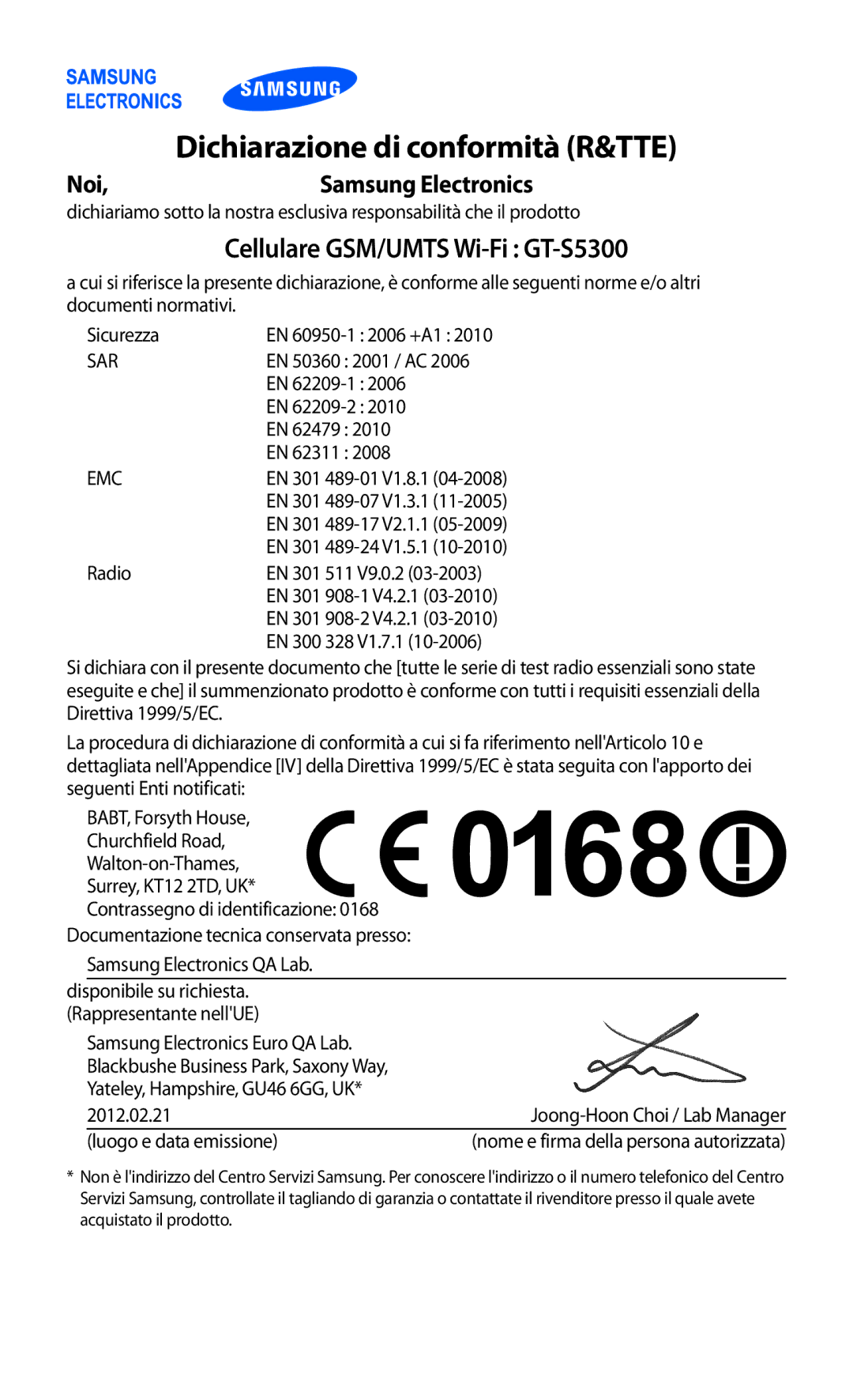 Samsung GT-S5300ZKATIM, GT-S5300ZKATUR, GT-S5300ZIATIM Dichiarazione di conformità R&TTE, Cellulare GSM/UMTS Wi-Fi GT-S5300 