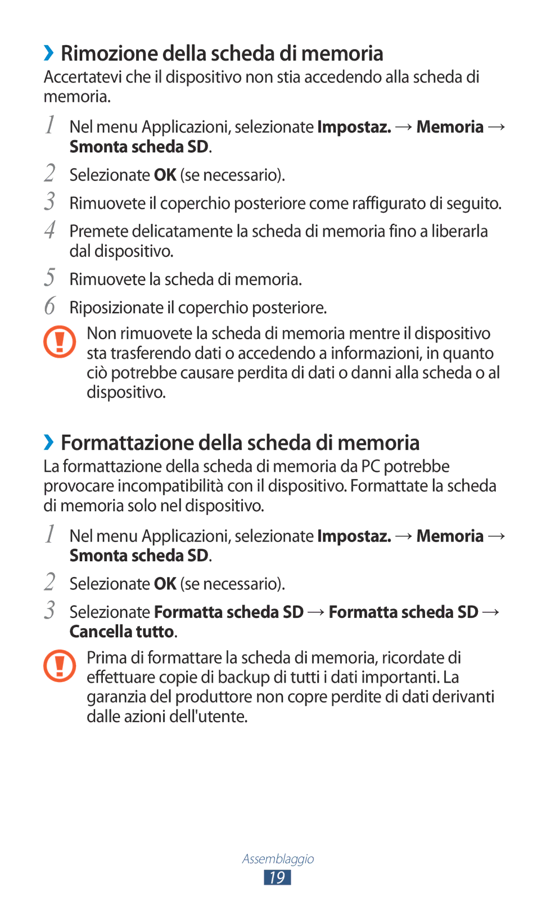 Samsung GT-S5300ZWAITV ››Rimozione della scheda di memoria, ››Formattazione della scheda di memoria, Smonta scheda SD 