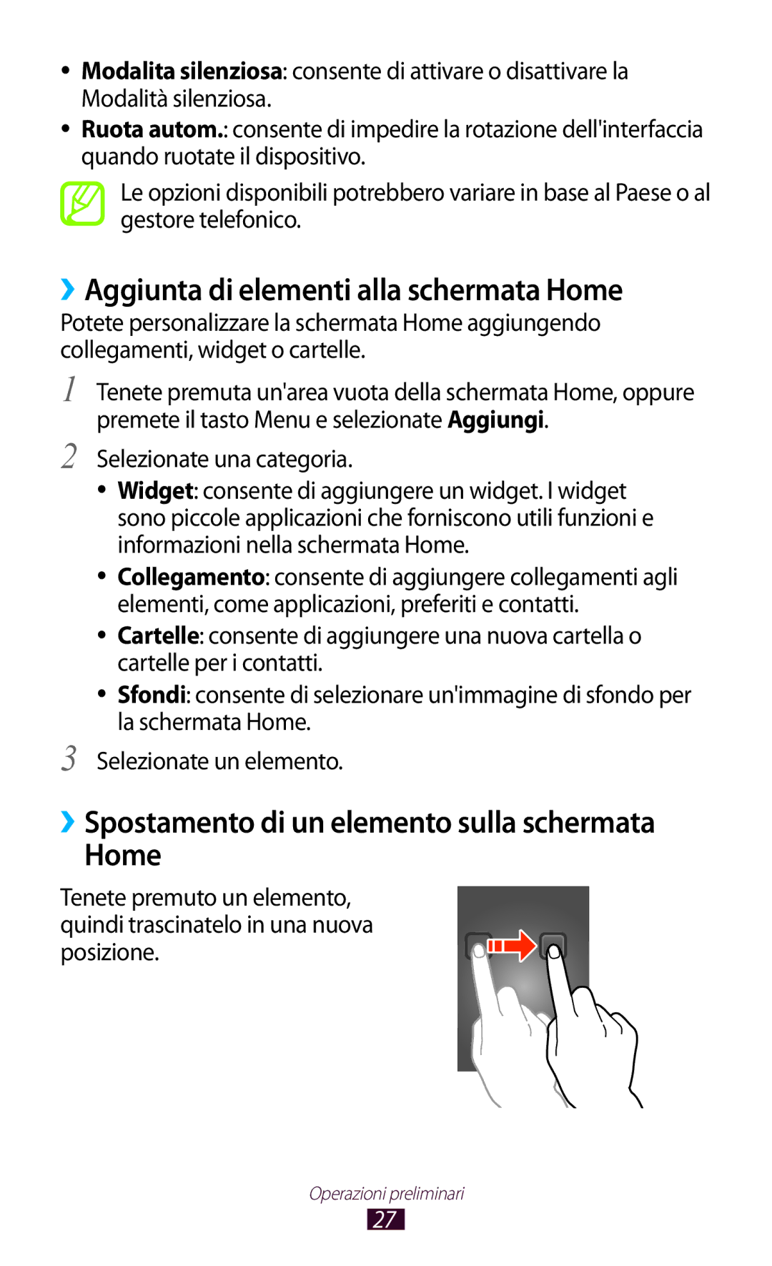 Samsung GT-S5300ZKAITV manual ››Aggiunta di elementi alla schermata Home, ››Spostamento di un elemento sulla schermata Home 