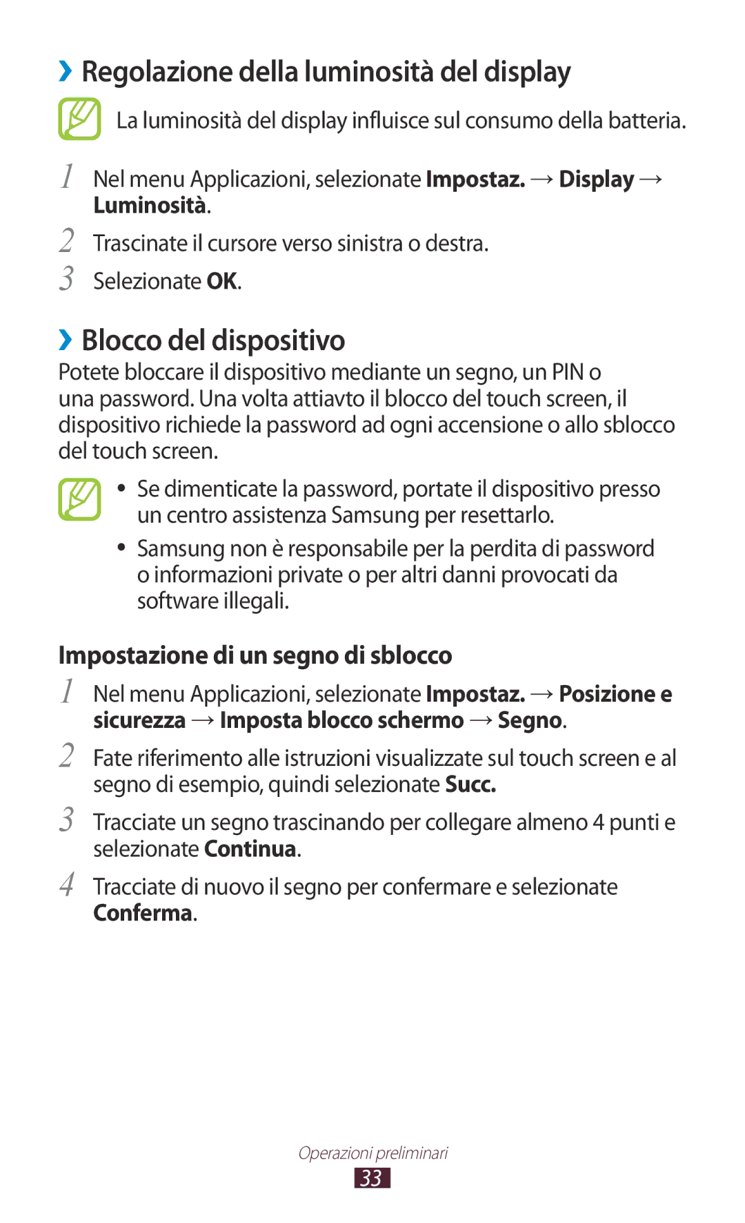 Samsung GT-S5300ZWAITV, GT-S5300ZKATUR manual ››Regolazione della luminosità del display, ››Blocco del dispositivo, Conferma 