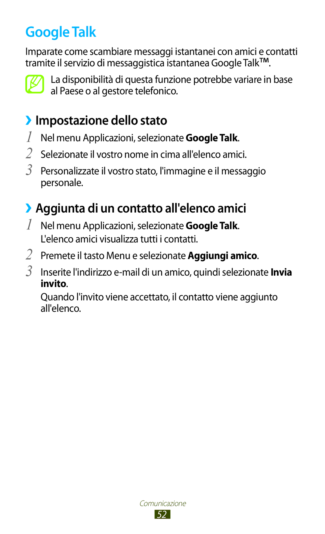 Samsung GT-S5300ZKATIM manual Google Talk, ››Impostazione dello stato, ››Aggiunta di un contatto allelenco amici, Invito 