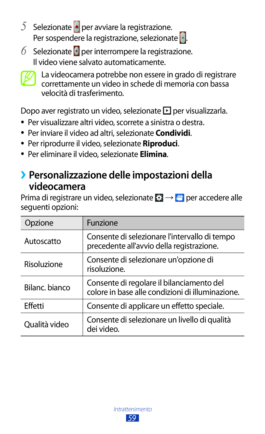 Samsung GT-S5300ZKATIM ››Personalizzazione delle impostazioni della videocamera, Precedente allavvio della registrazione 