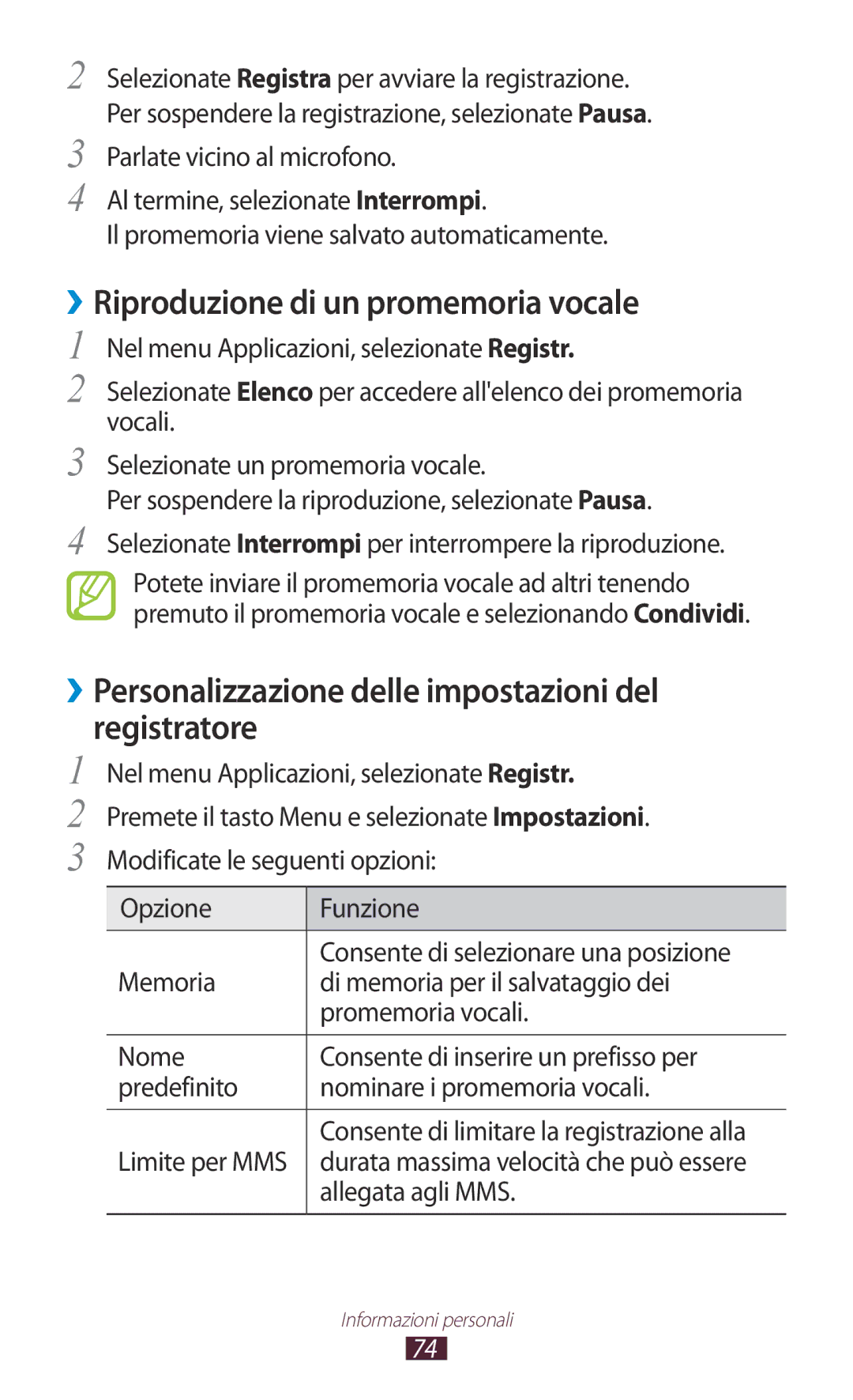 Samsung GT-S5300ZKAHUI ››Riproduzione di un promemoria vocale, ››Personalizzazione delle impostazioni del registratore 