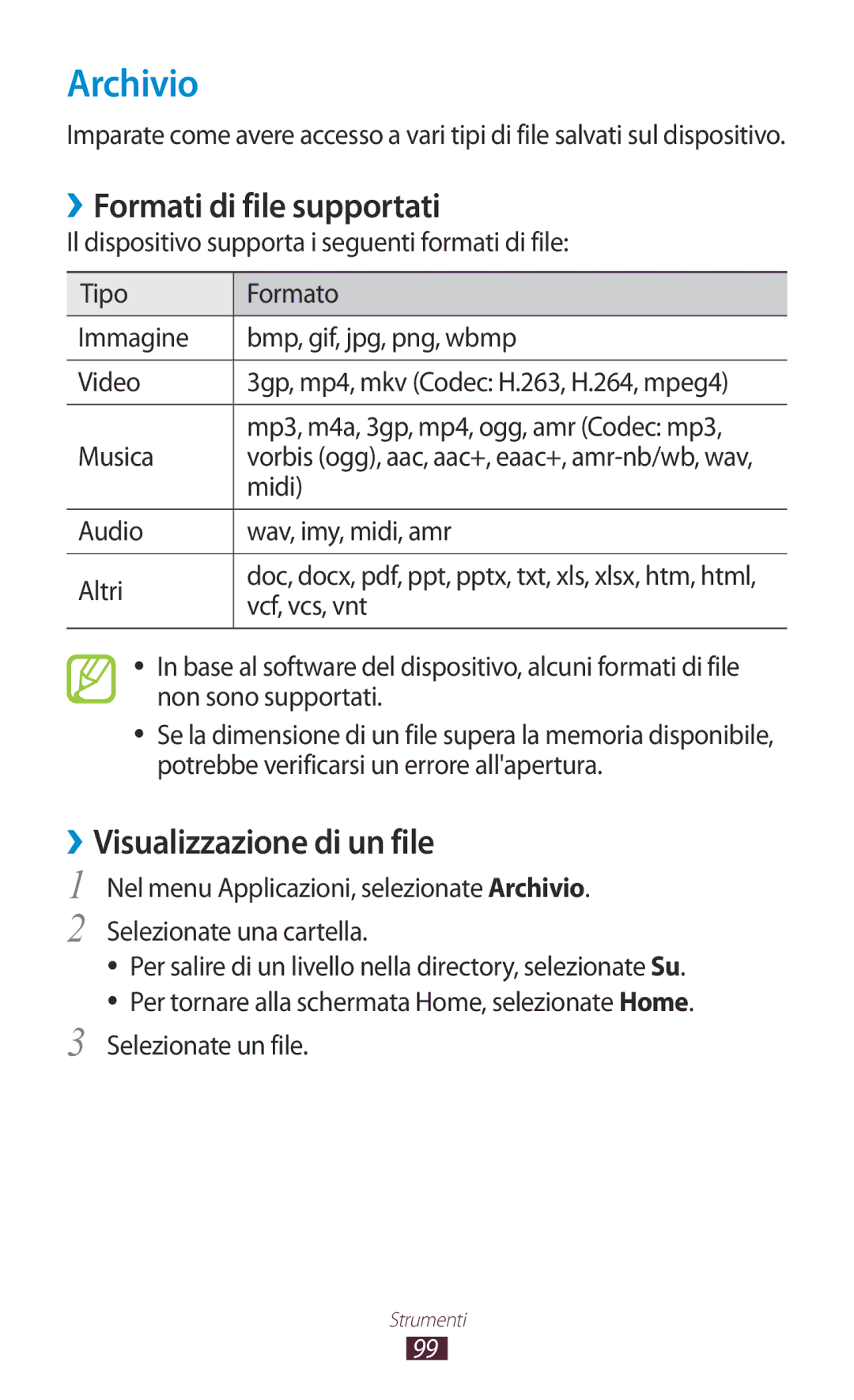 Samsung GT-S5300ZIATIM, GT-S5300ZKATUR, GT-S5300ZWATIM Archivio, ››Formati di file supportati, ››Visualizzazione di un file 