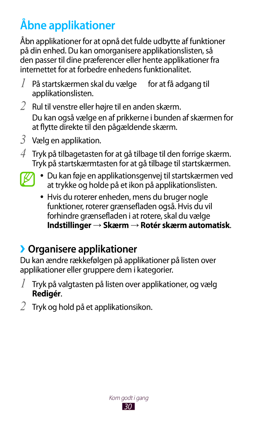 Samsung GT-S5301ZKANEE, GT-S5301ZYANEE, GT-S5301ZOANEE Åbne applikationer, ››Organisere applikationer, Vælg en applikation 