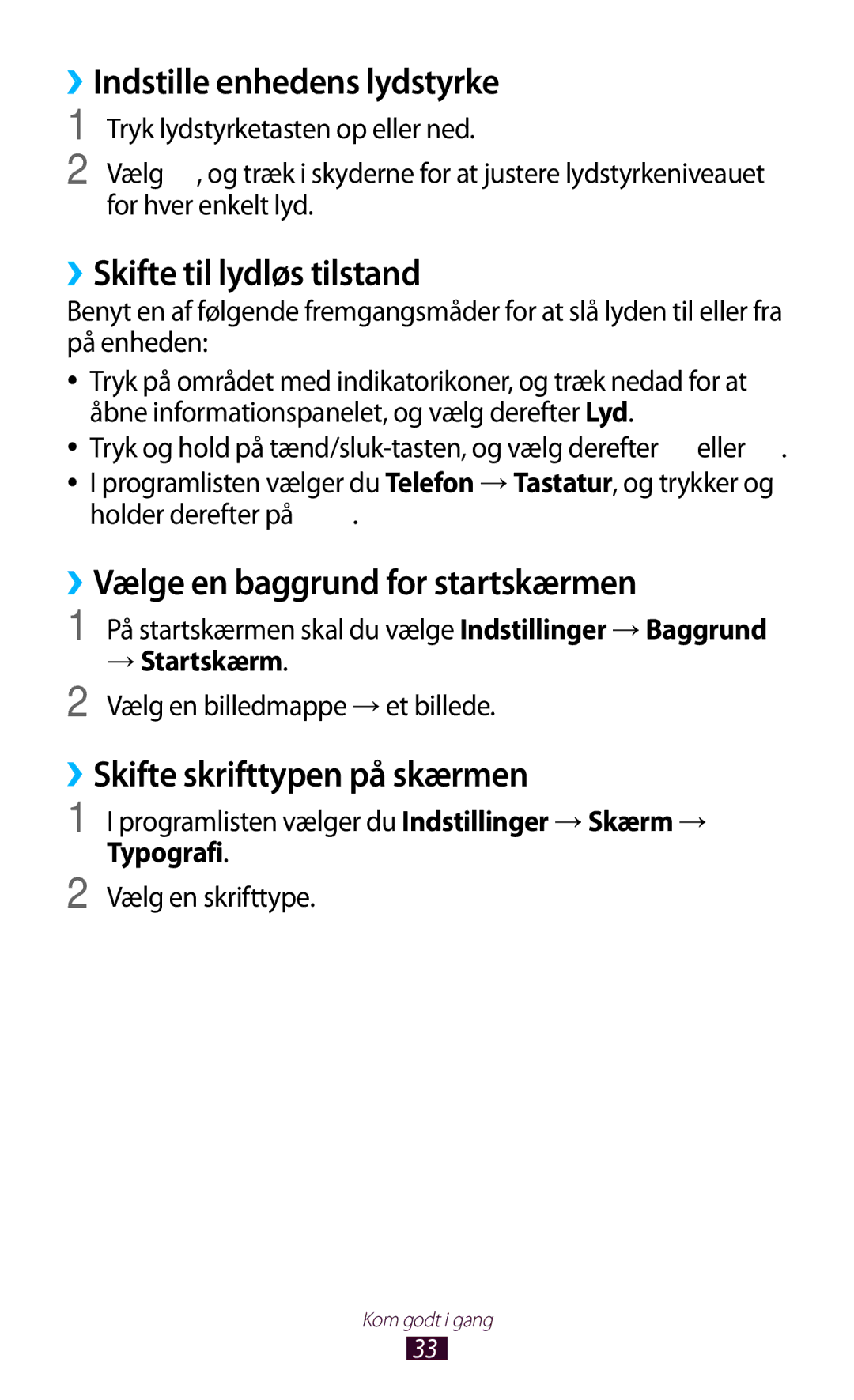 Samsung GT-S5301ZIANEE ››Indstille enhedens lydstyrke, ››Skifte til lydløs tilstand, ››Vælge en baggrund for startskærmen 