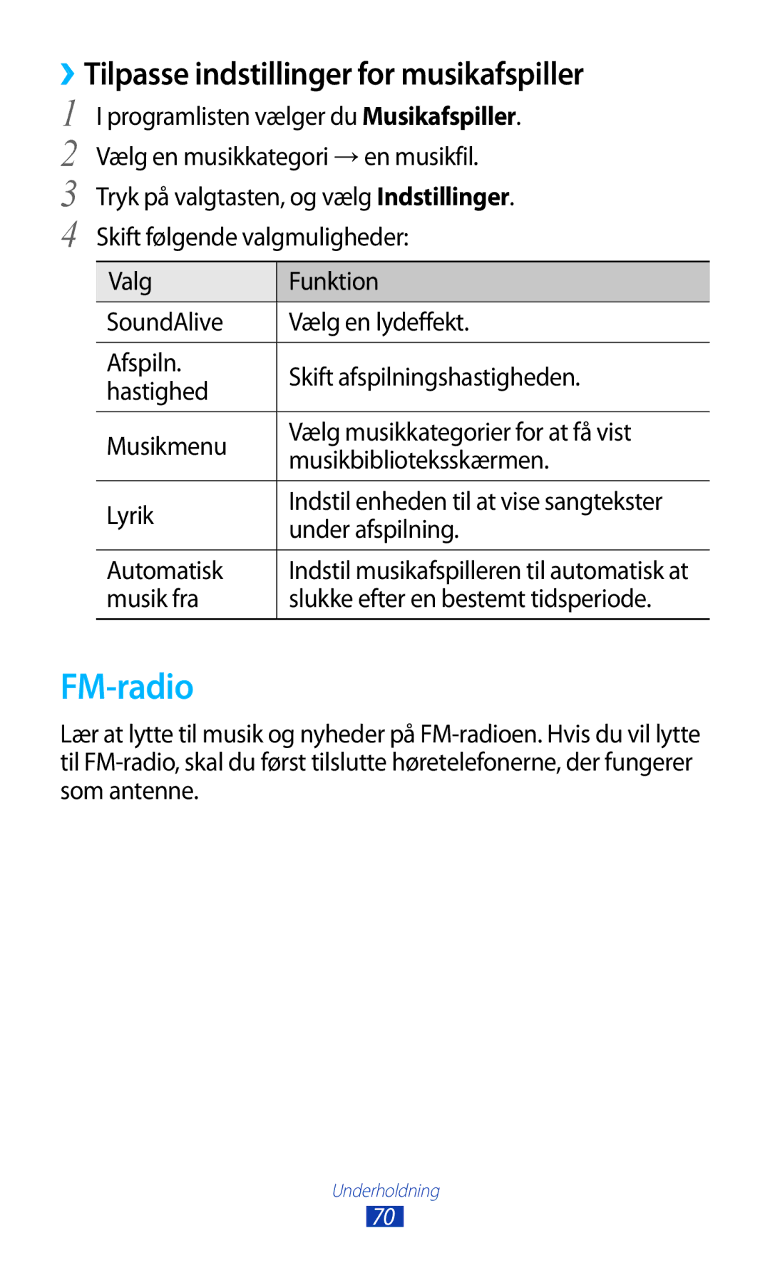 Samsung GT-S5301ZKANEE, GT-S5301ZYANEE, GT-S5301ZOANEE, GT-S5301ZIANEE FM-radio, ››Tilpasse indstillinger for musikafspiller 