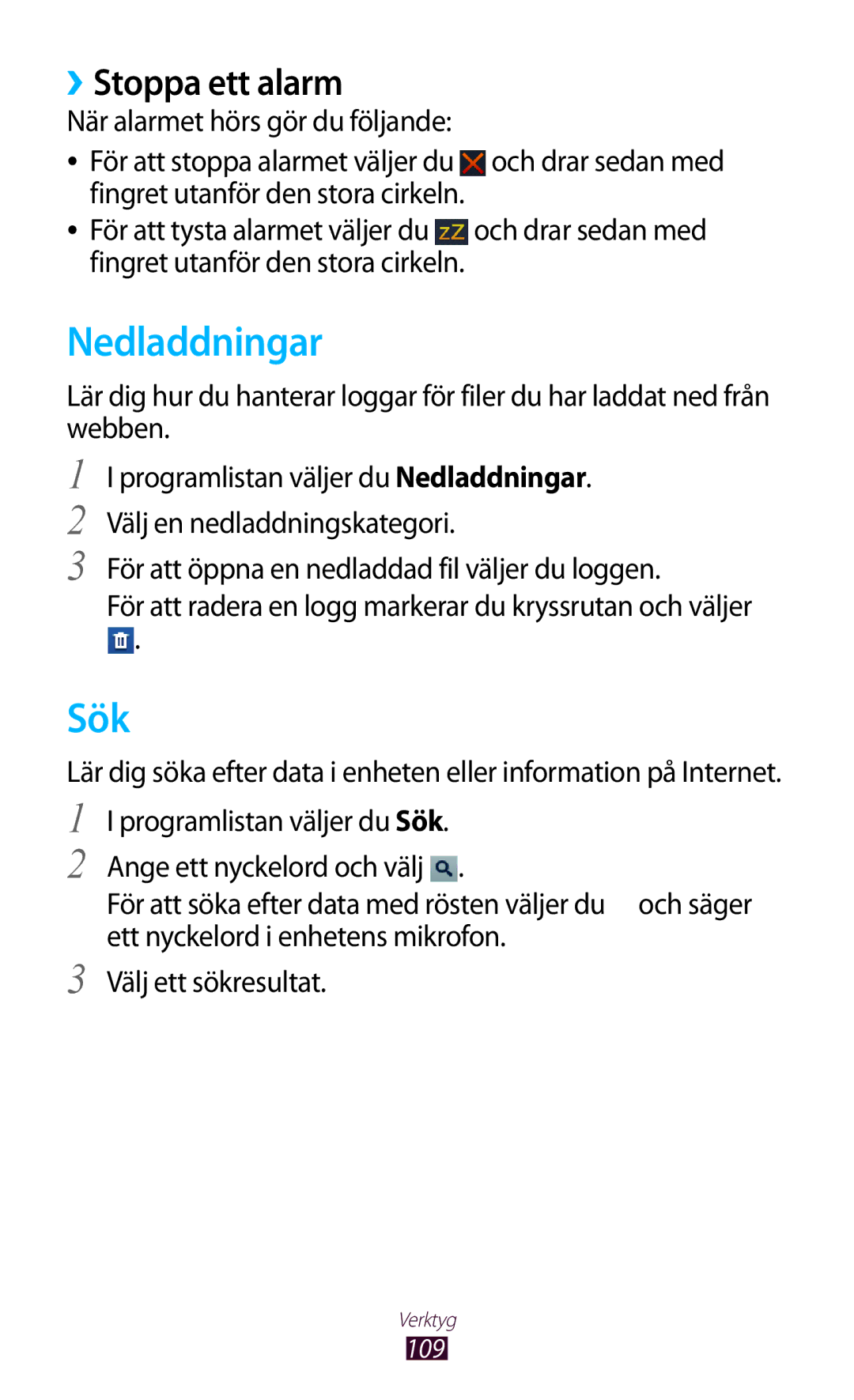 Samsung GT-S5301ZWANEE, GT-S5301ZKANEE, GT-S5301ZYANEE, GT-S5301ZOANEE, GT-S5301ZIANEE Nedladdningar, Sök, ››Stoppa ett alarm 