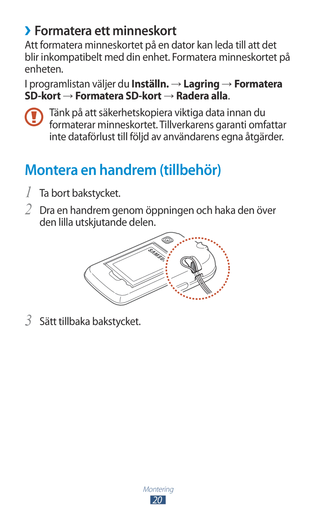 Samsung GT-S5301ZKANEE, GT-S5301ZYANEE, GT-S5301ZOANEE manual Montera en handrem tillbehör, ››Formatera ett minneskort 