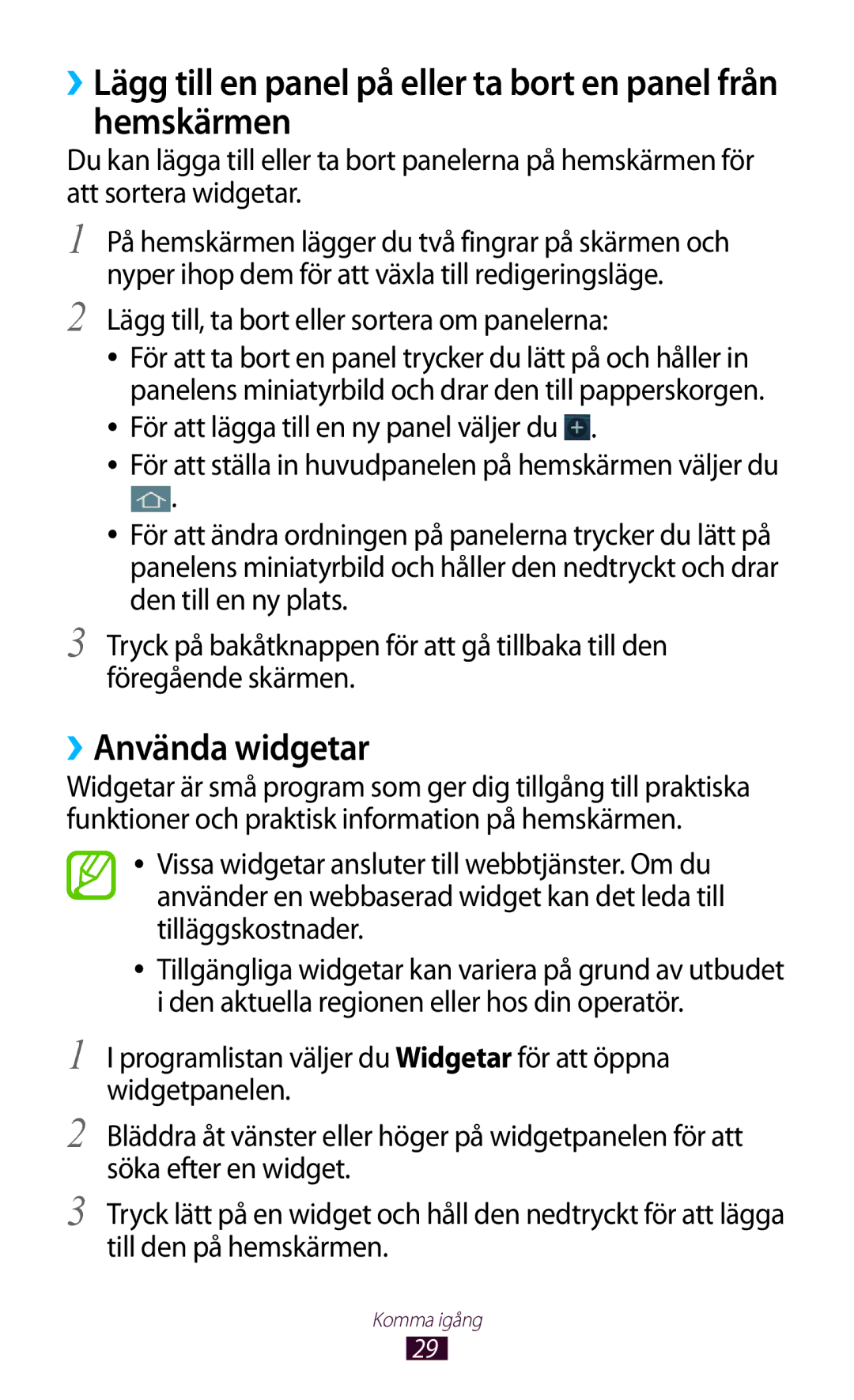 Samsung GT-S5301ZWANEE, GT-S5301ZKANEE, GT-S5301ZYANEE ››Använda widgetar, Lägg till, ta bort eller sortera om panelerna 