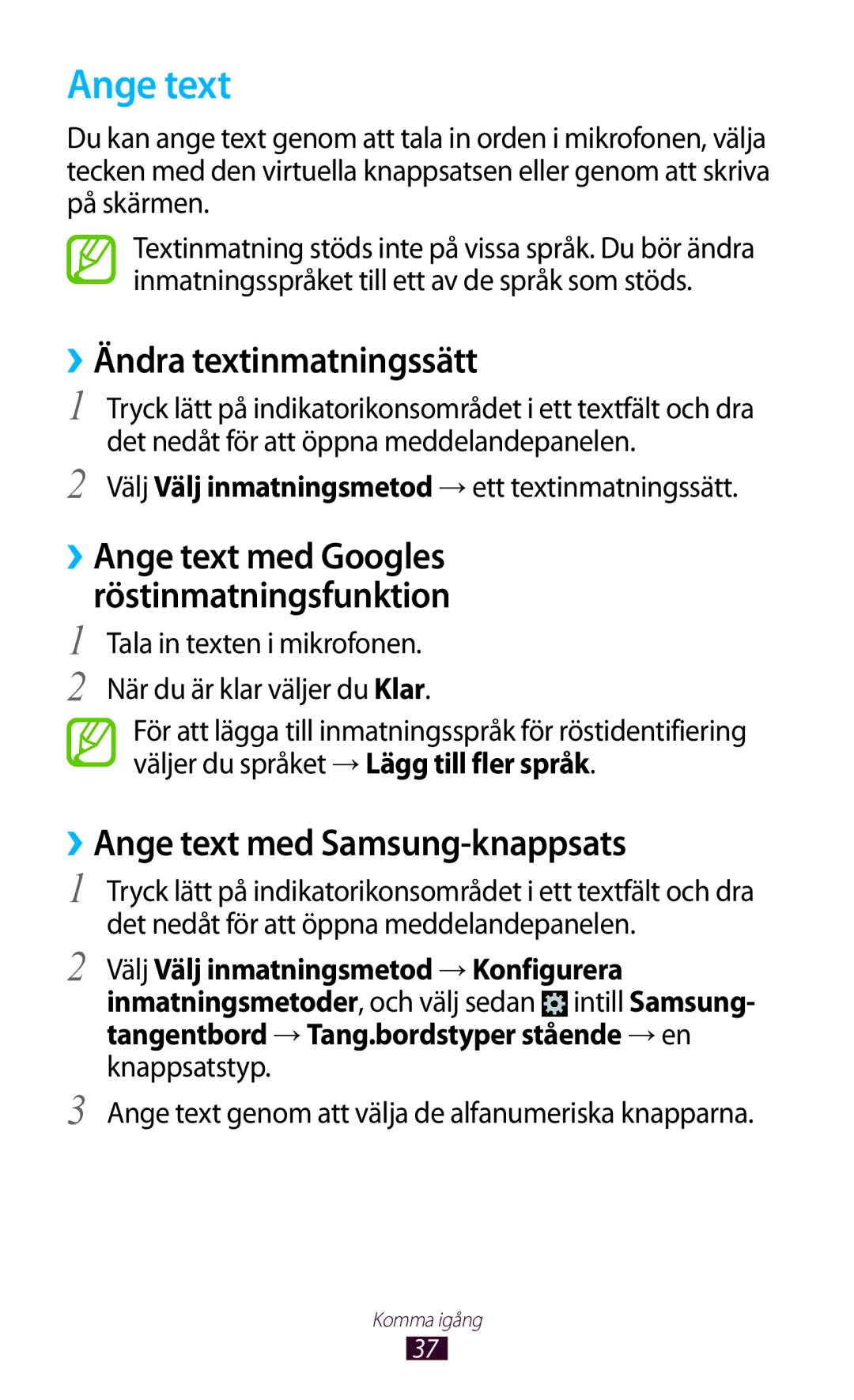 Samsung GT-S5301ZOANEE, GT-S5301ZKANEE, GT-S5301ZYANEE ››Ändra textinmatningssätt, ››Ange text med Samsung-knappsats 