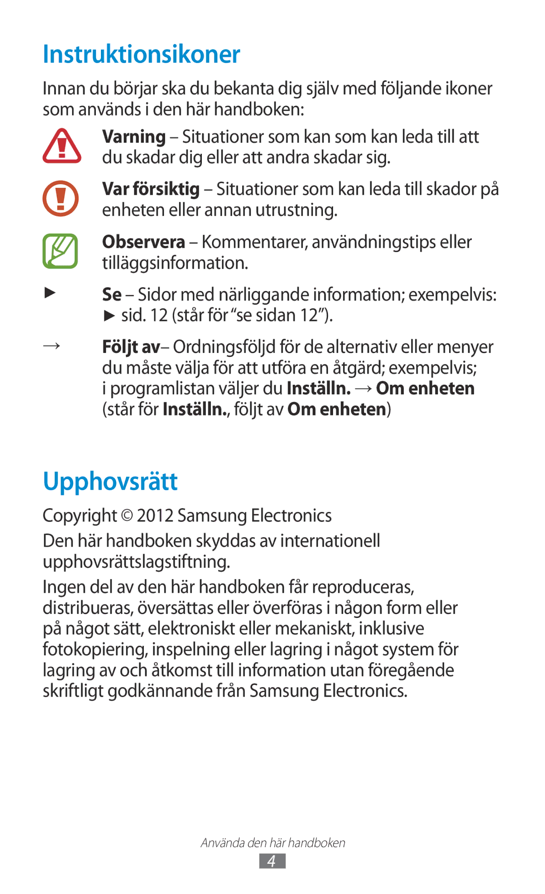 Samsung GT-S5301ZWANEE, GT-S5301ZKANEE, GT-S5301ZYANEE, GT-S5301ZOANEE, GT-S5301ZIANEE manual Instruktionsikoner, Upphovsrätt 