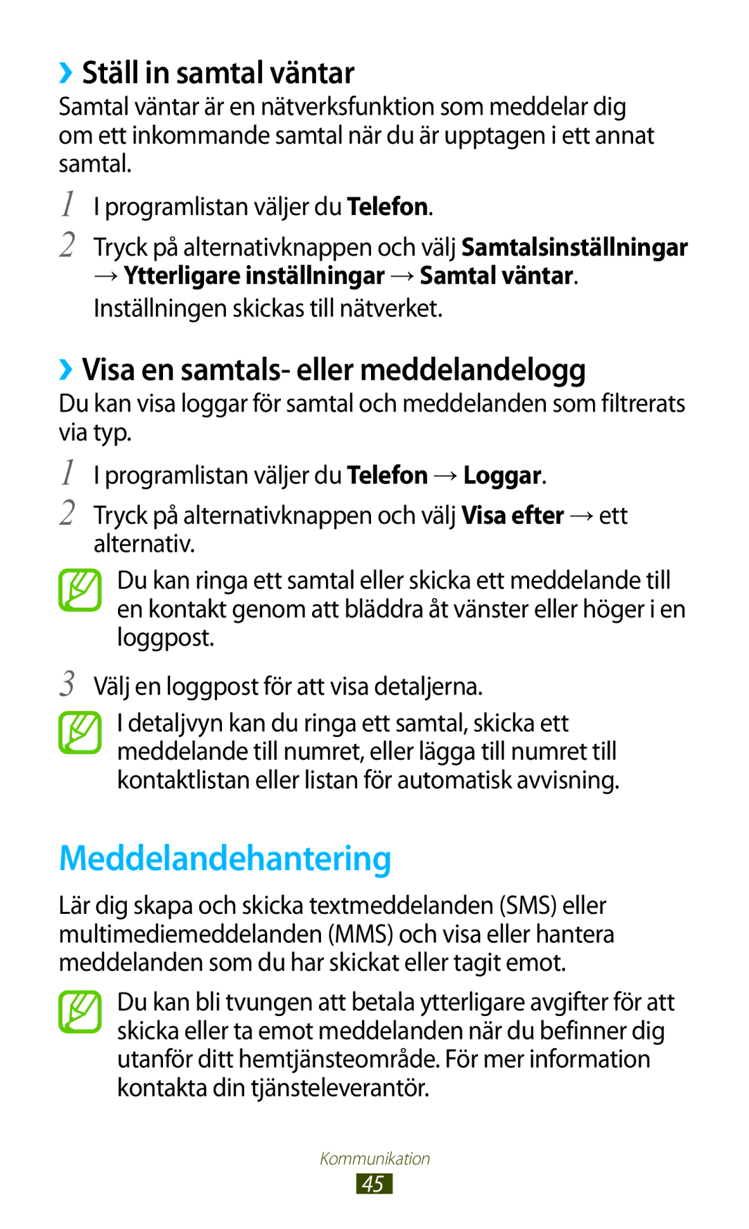 Samsung GT-S5301ZKANEE manual Meddelandehantering, ››Ställ in samtal väntar, ››Visa en samtals- eller meddelandelogg 