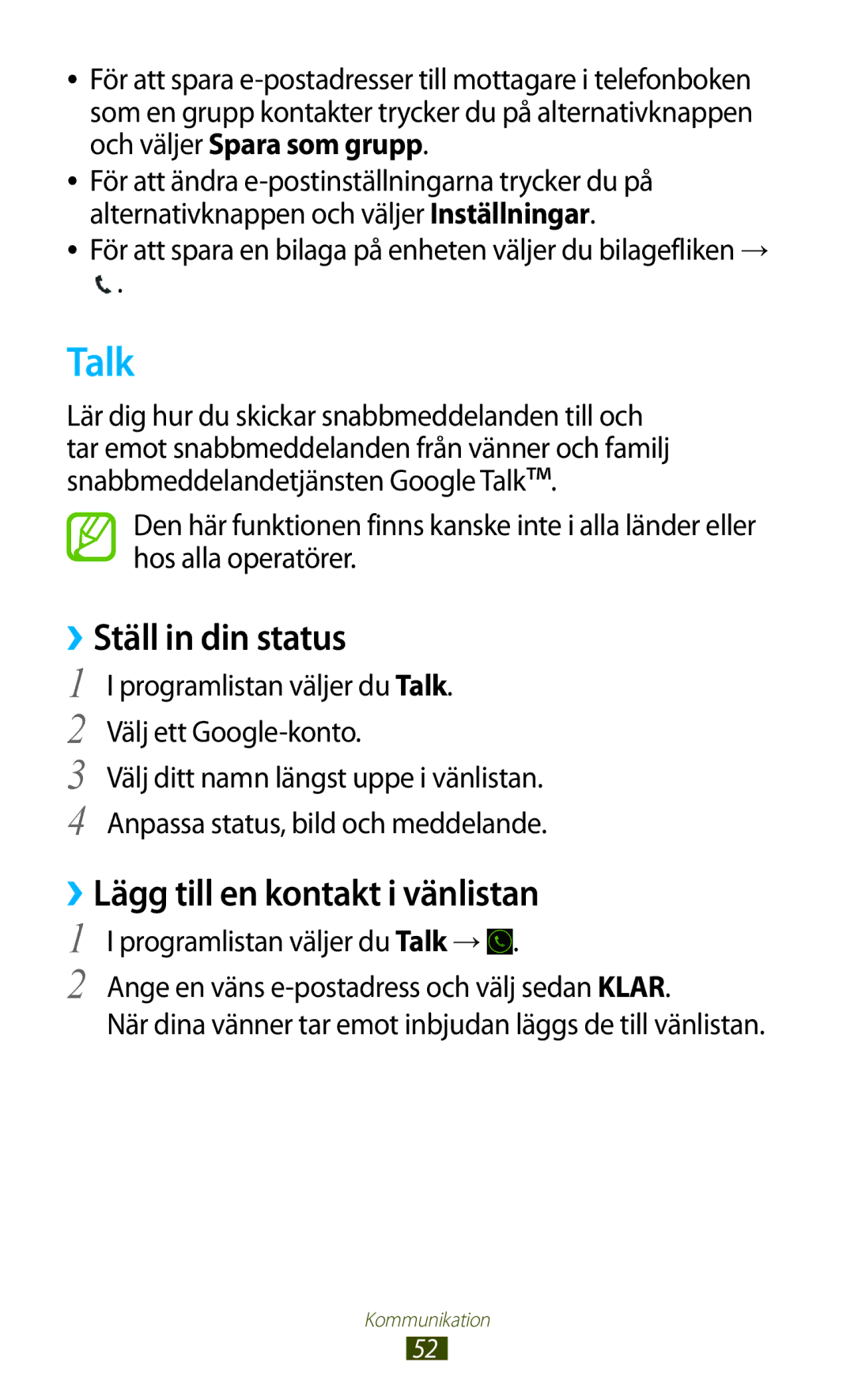 Samsung GT-S5301ZOANEE, GT-S5301ZKANEE, GT-S5301ZYANEE manual Talk, ››Ställ in din status, ››Lägg till en kontakt i vänlistan 