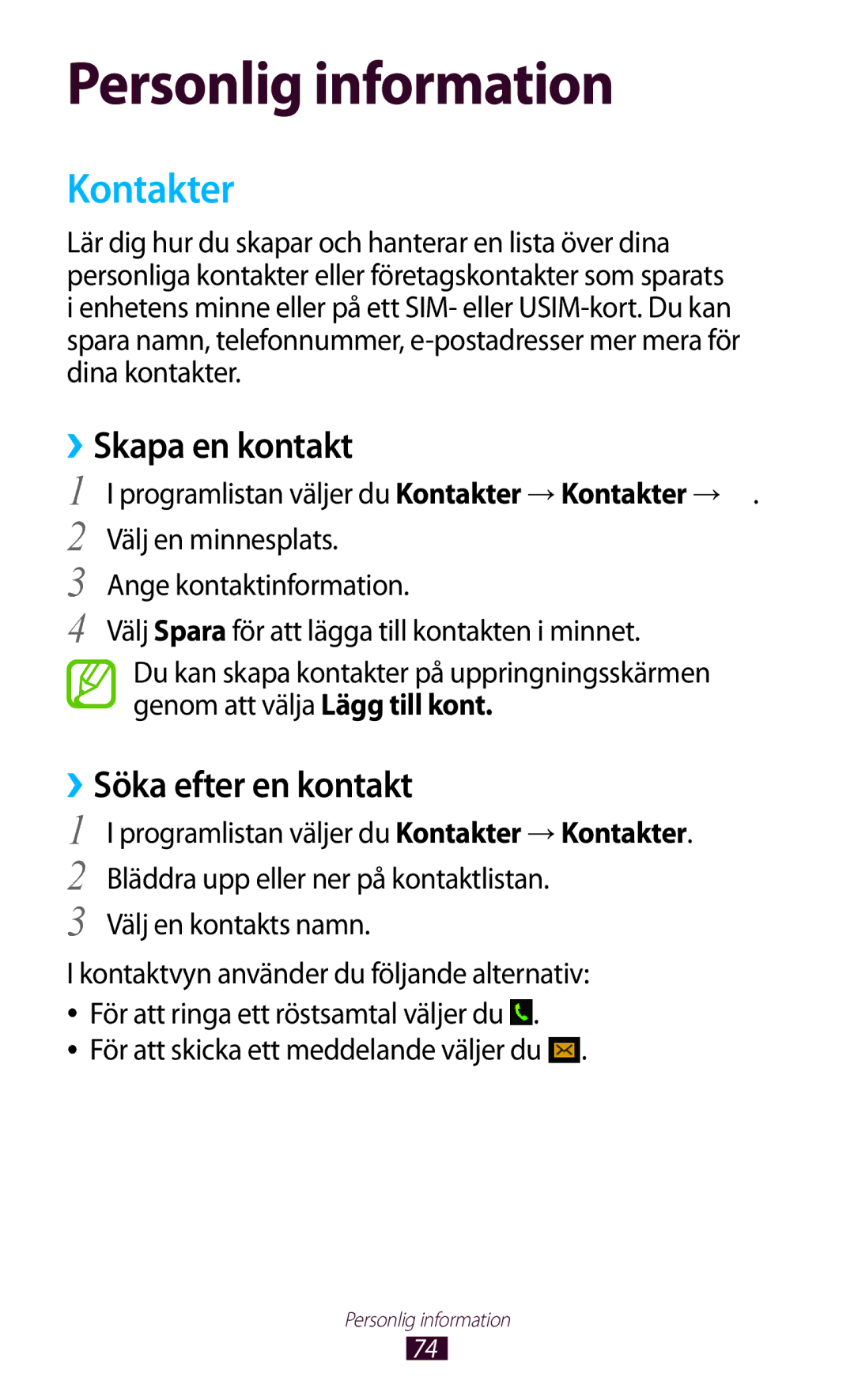 Samsung GT-S5301ZWANEE, GT-S5301ZKANEE manual Kontakter, ››Skapa en kontakt, ››Söka efter en kontakt, Välj en kontakts namn 