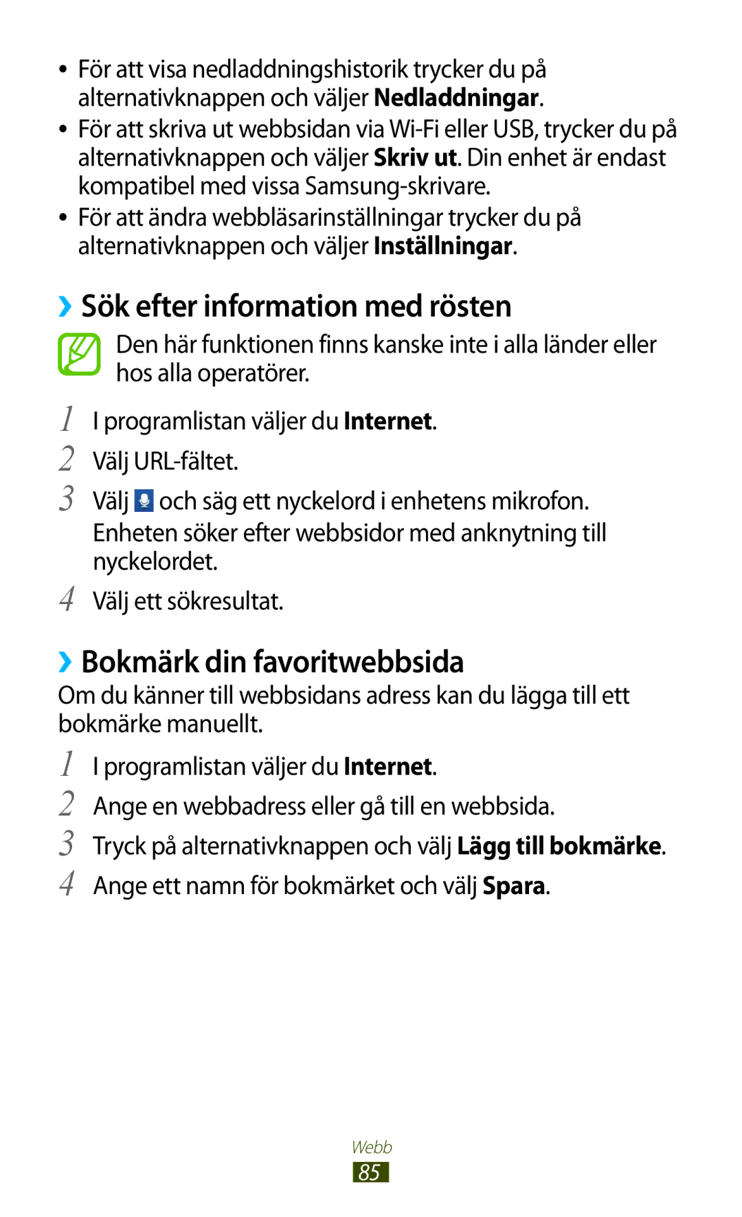 Samsung GT-S5301ZKANEE, GT-S5301ZYANEE, GT-S5301ZOANEE ››Sök efter information med rösten, ››Bokmärk din favoritwebbsida 