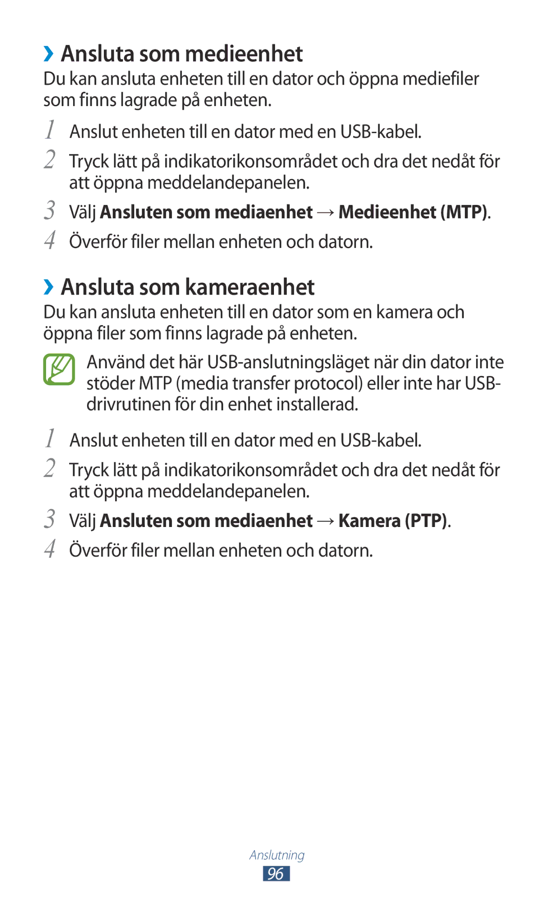 Samsung GT-S5301ZYANEE ››Ansluta som medieenhet, ››Ansluta som kameraenhet, Välj Ansluten som mediaenhet → Medieenhet MTP 