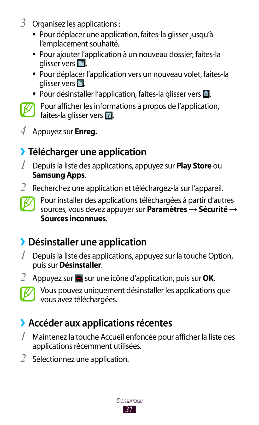 Samsung GT-S5301ZWAVVT ››Télécharger une application, ››Désinstaller une application, ››Accéder aux applications récentes 