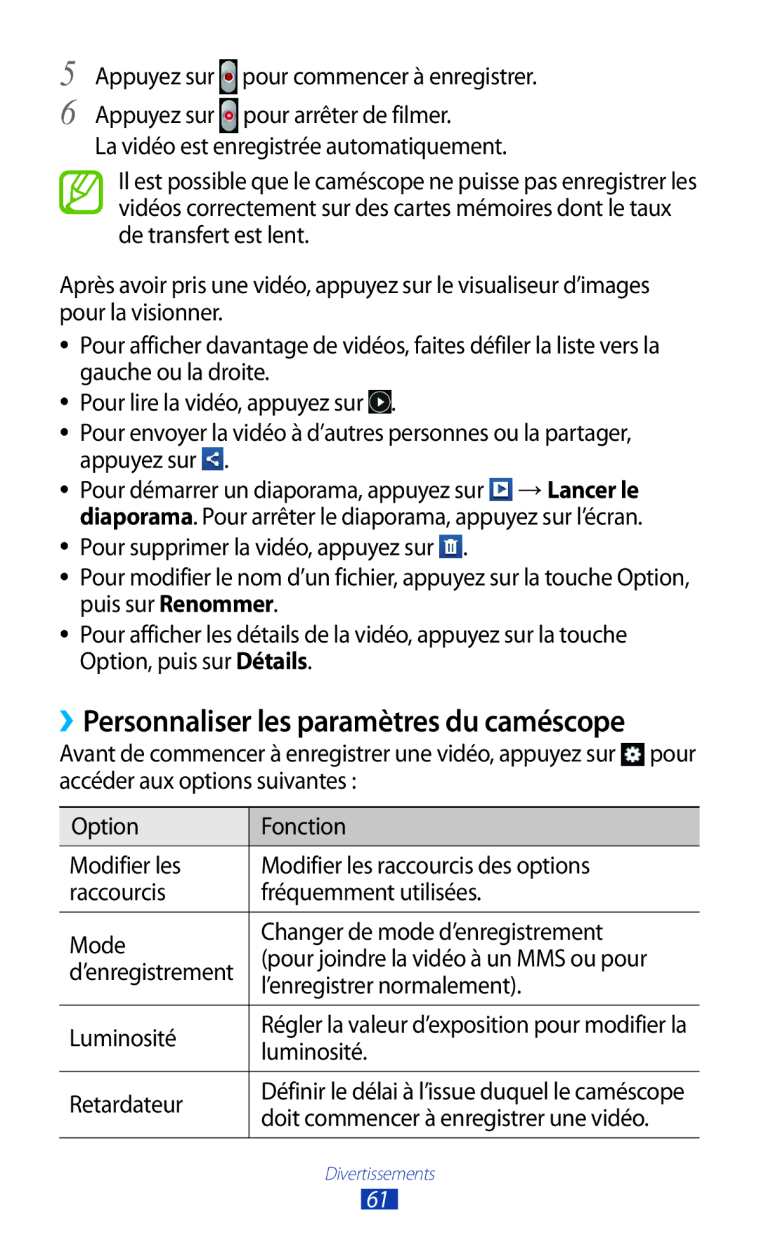 Samsung GT-S5301ZWAVVT, GT-S5301ZKAVVT manual ››Personnaliser les paramètres du caméscope, ’enregistrer normalement 