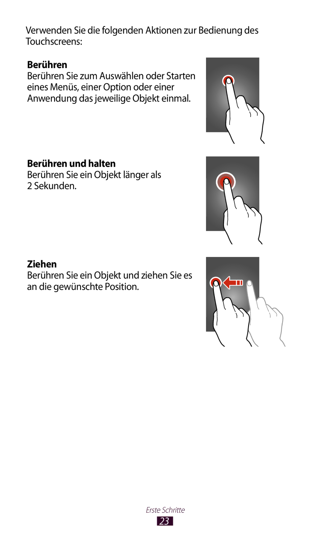 Samsung GT-S5301ZKAEUR, GT-S5301ZKAWIN manual Berühren und halten, Berühren Sie ein Objekt länger als 2 Sekunden, Ziehen 