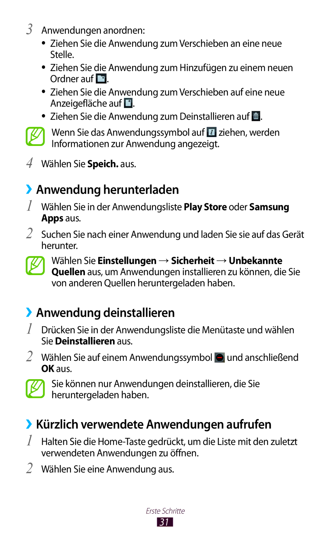 Samsung GT-S5301ZWATPH ››Anwendung herunterladen, ››Anwendung deinstallieren, ››Kürzlich verwendete Anwendungen aufrufen 