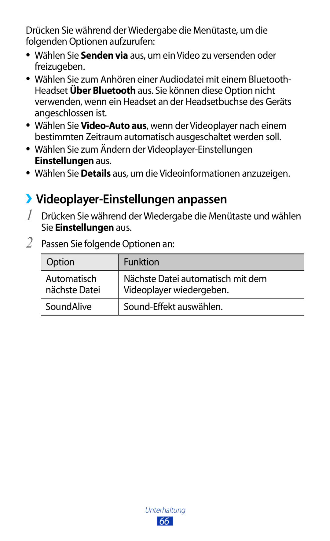 Samsung GT-S5301ZWAWIN, GT-S5301ZKAWIN, GT-S5301ZKATPH, GT-S5301ZKADBT, GT-S5301ZKATUR ››Videoplayer-Einstellungen anpassen 