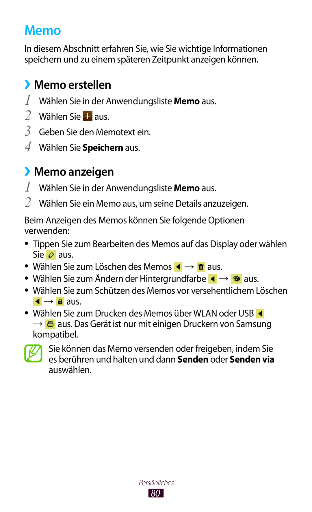 Samsung GT-S5301ZWAEUR ››Memo erstellen, ››Memo anzeigen, Wählen Sie in der Anwendungsliste Memo aus. Wählen Sie aus 